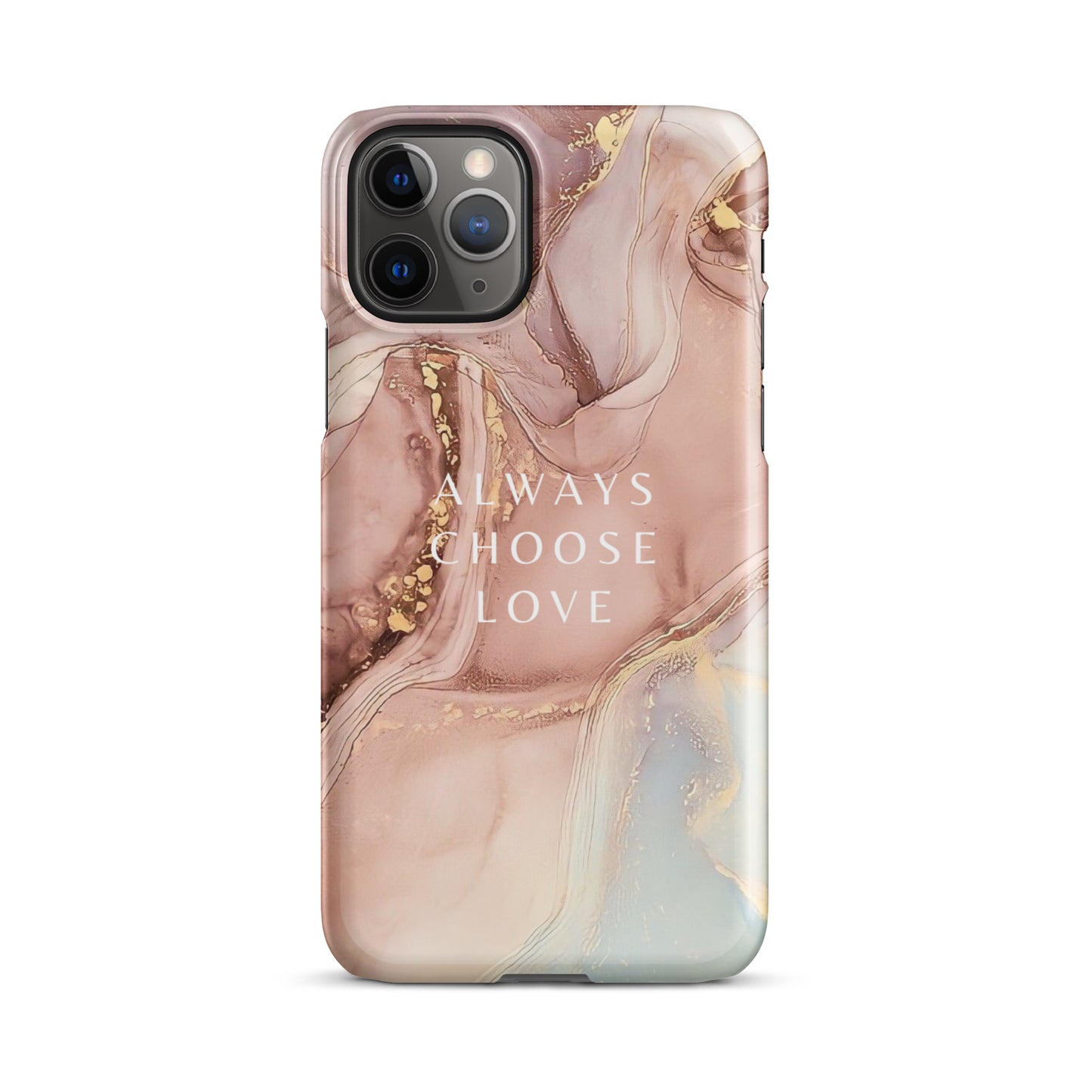 ALWAYS CHOOSE LOVE SNAP CASE FOR IPHONE