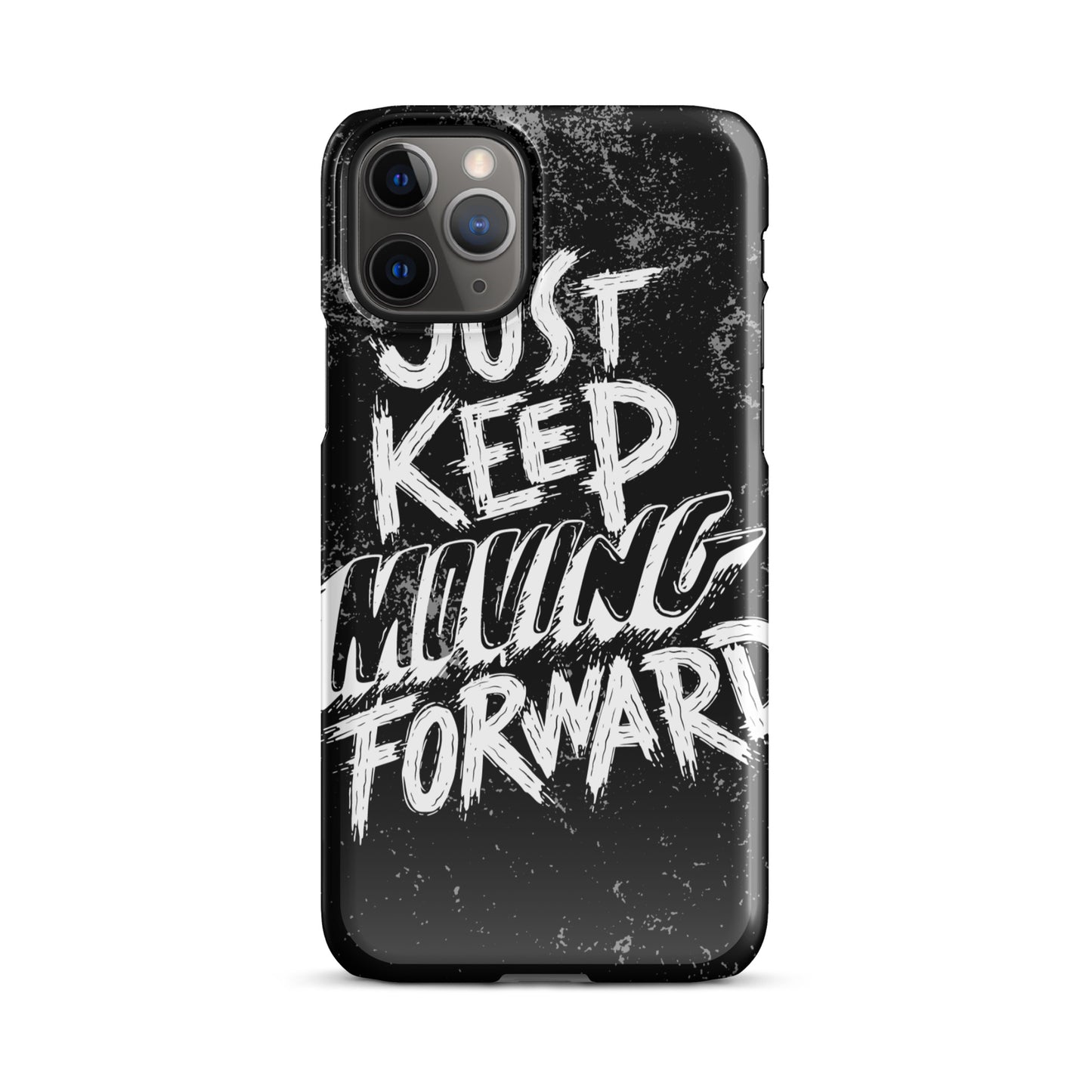 JUST KEEP MOVING FORWARD SNAP CASE FOR IPHONE