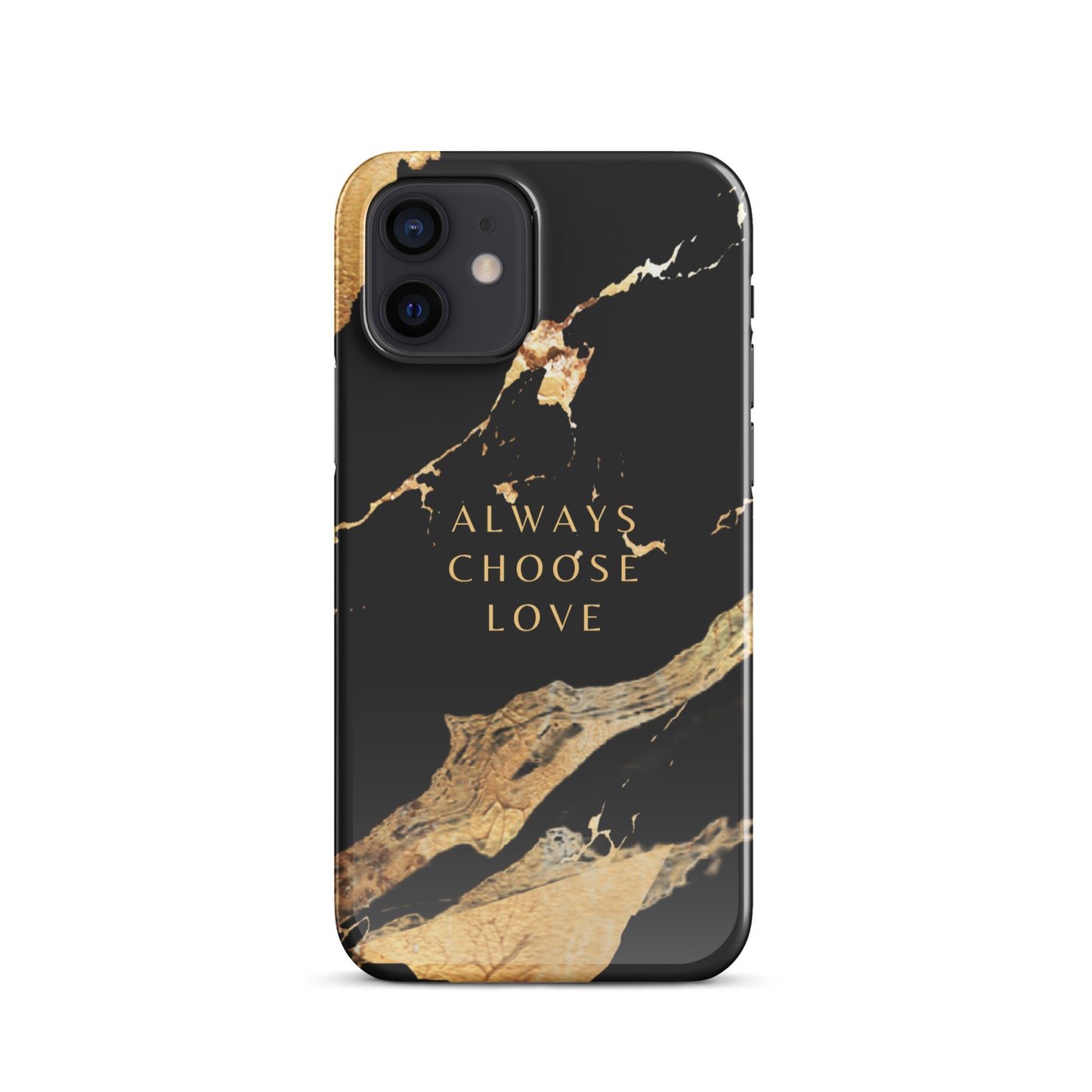 ALWAYS CHOOSE LOVE SNAP CASE FOR IPHONE