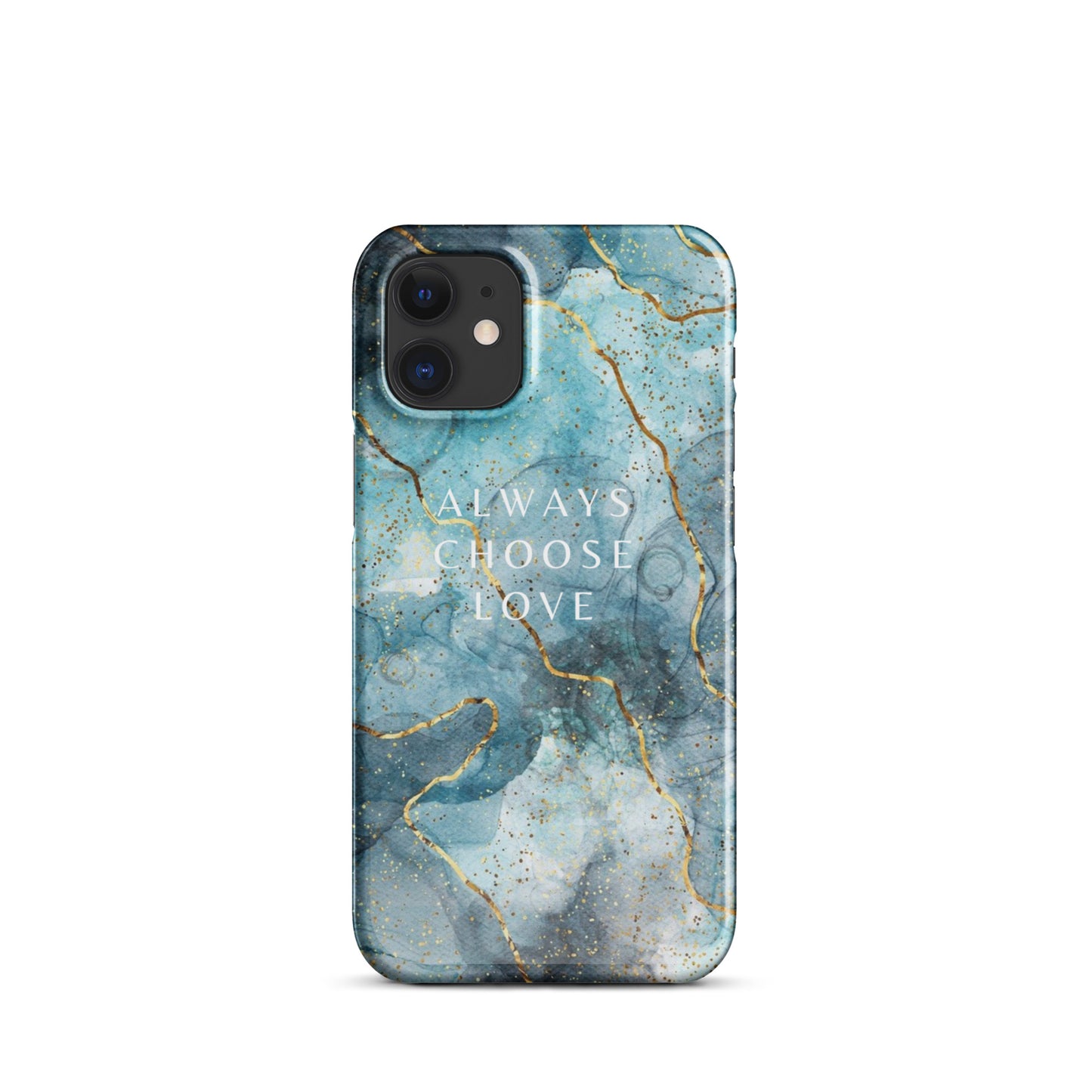 ALWAYS CHOOSE LOVE SNAP CASE FOR IPHONE