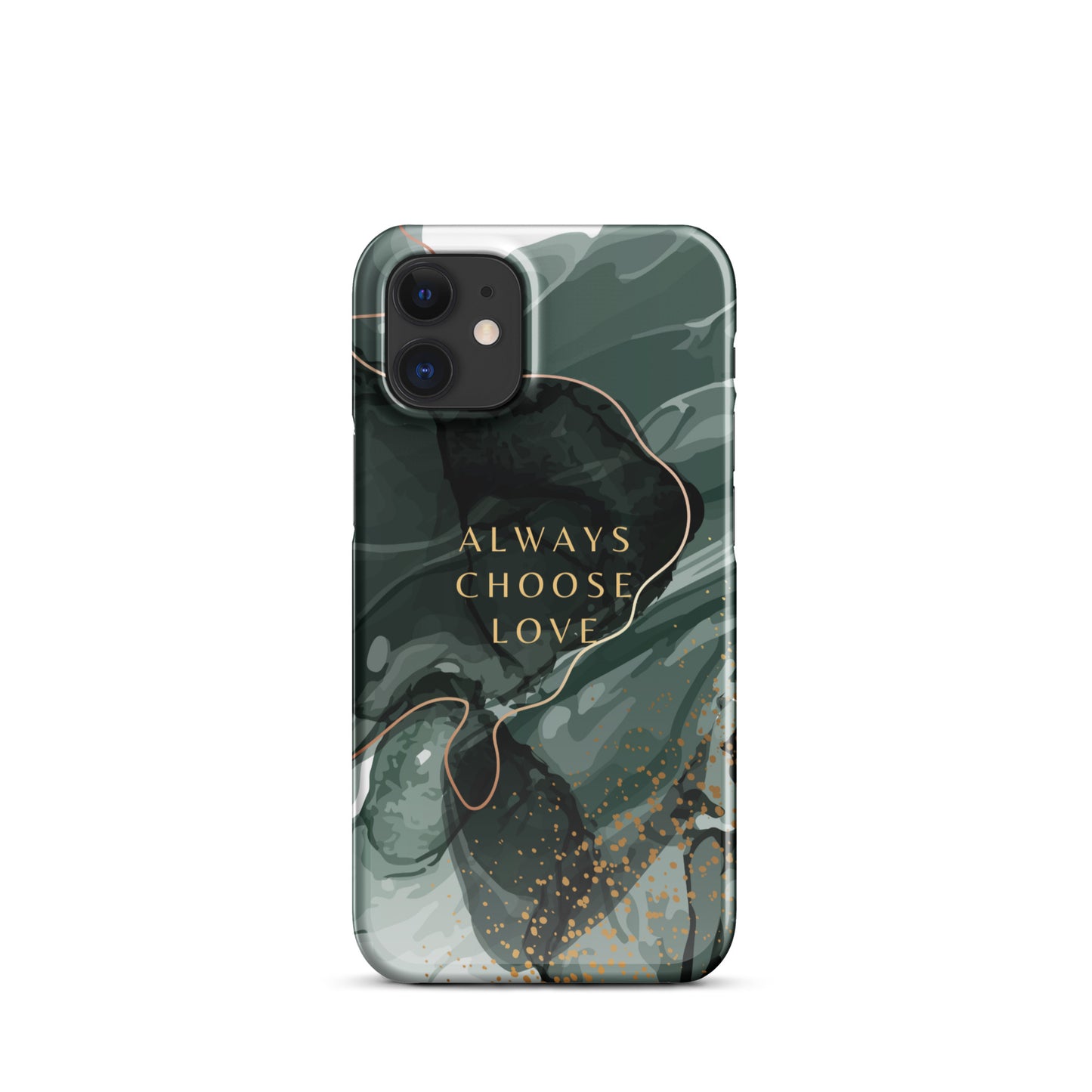 ALWAYS CHOOSE LOVE SNAP CASE FOR IPHONE