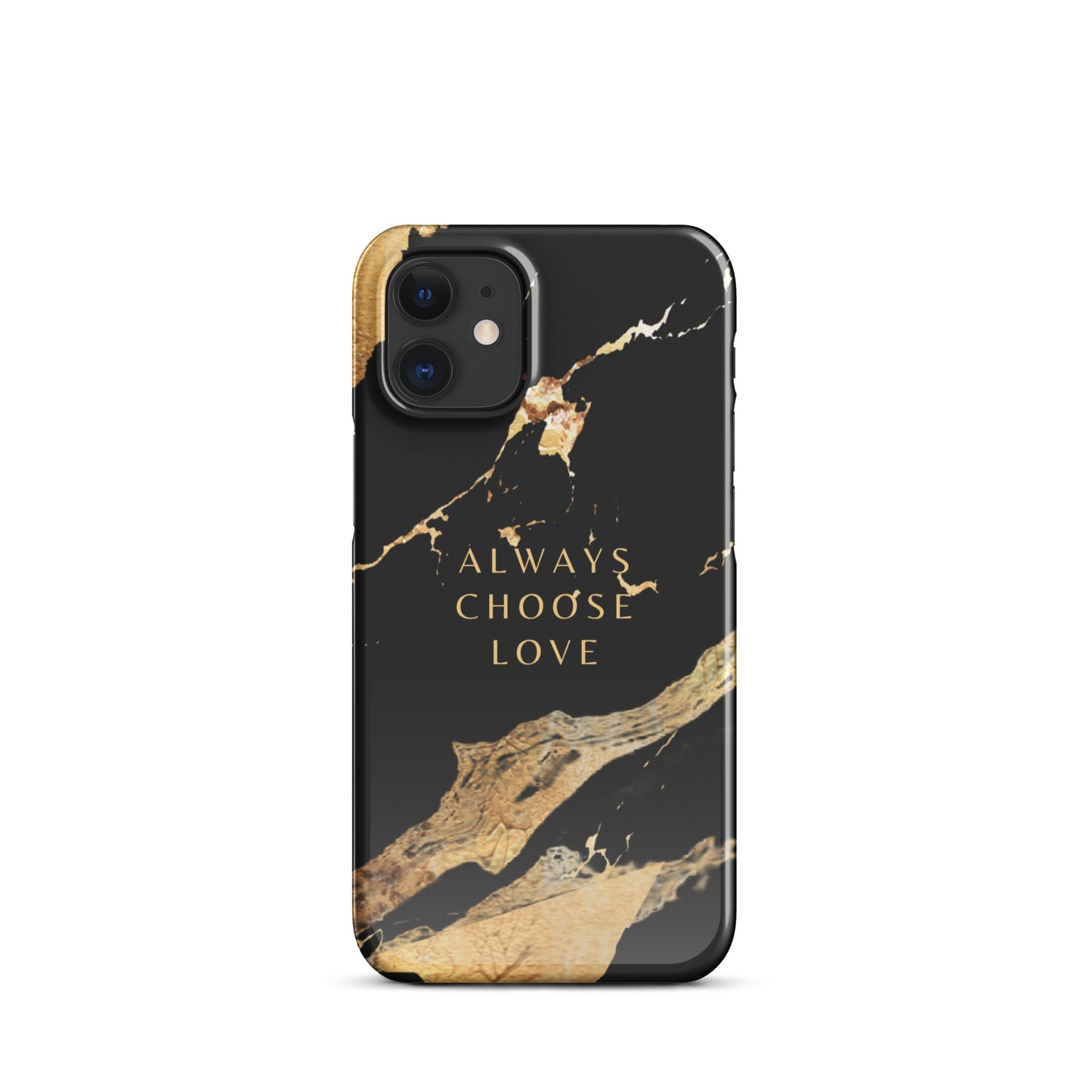 ALWAYS CHOOSE LOVE SNAP CASE FOR IPHONE