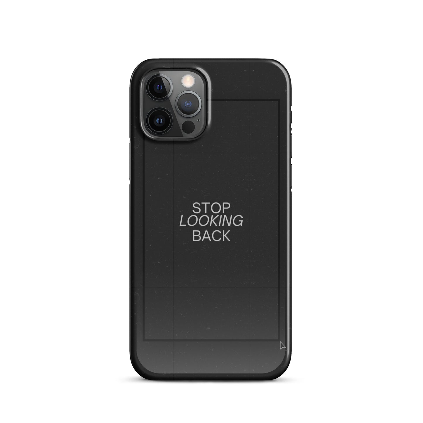 STOP LOOKING BACK SNAP CASE FOR IPHONE