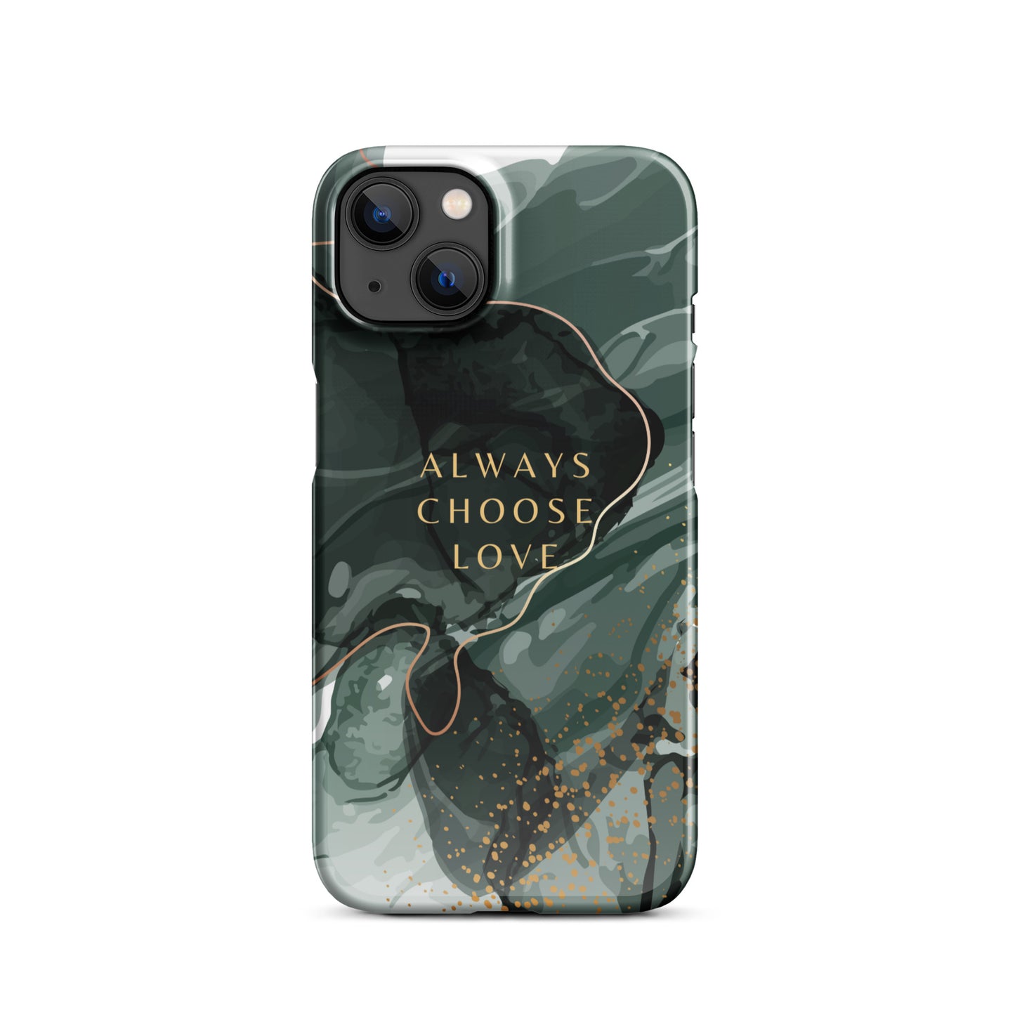 ALWAYS CHOOSE LOVE SNAP CASE FOR IPHONE