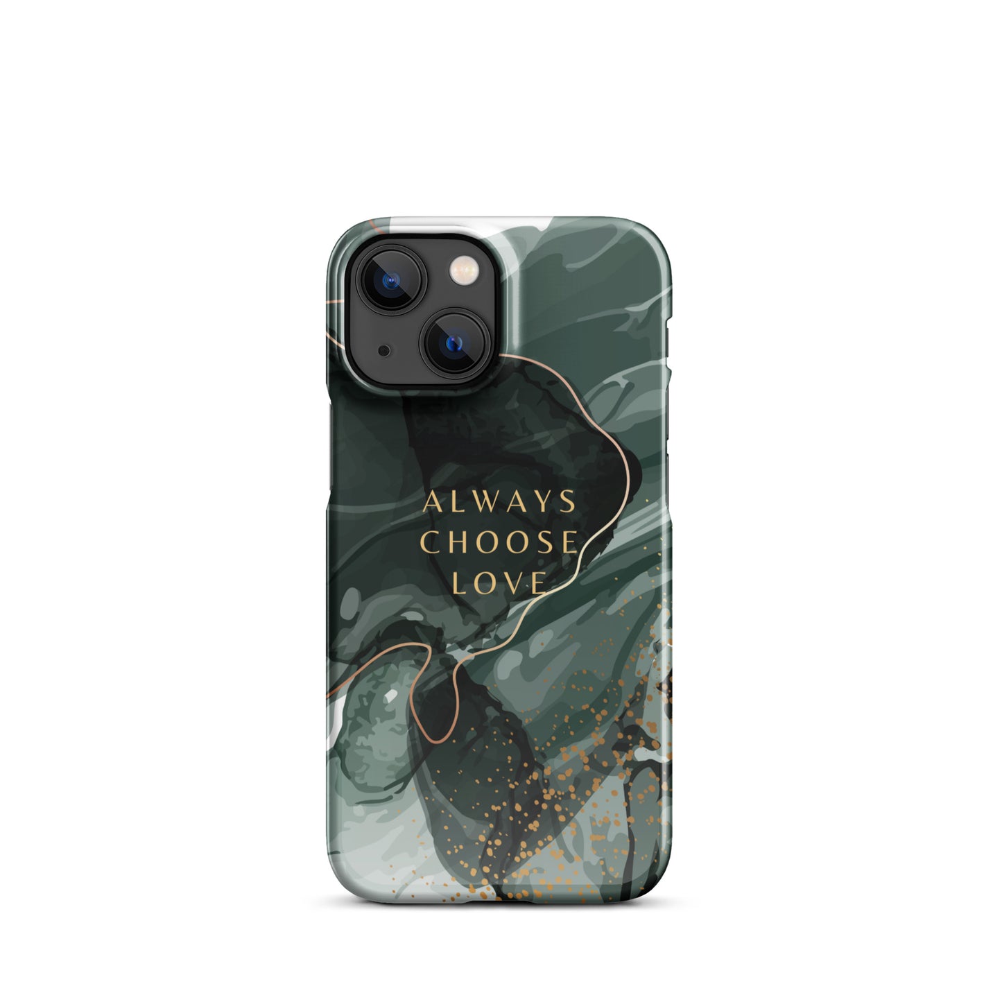 ALWAYS CHOOSE LOVE SNAP CASE FOR IPHONE