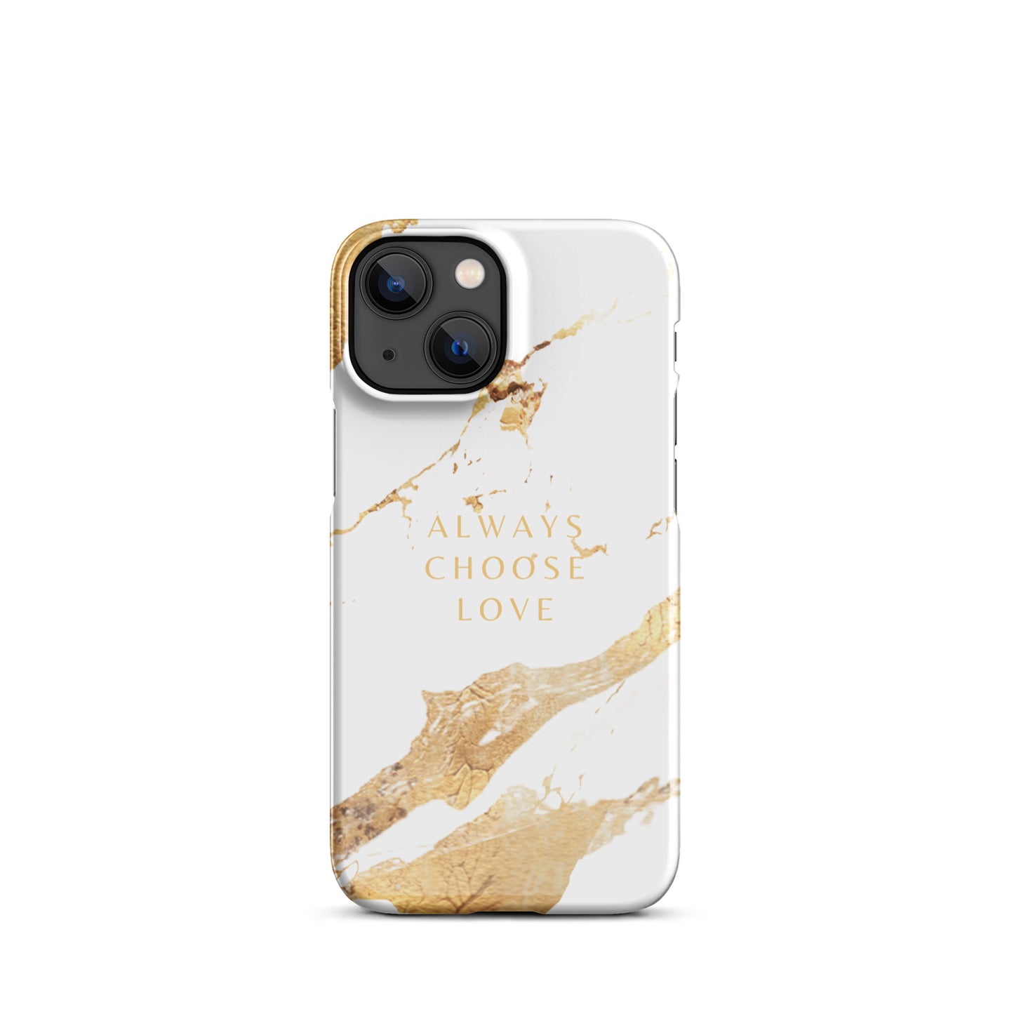 ALWAYS CHOOSE LOVE SNAP CASE FOR IPHONE