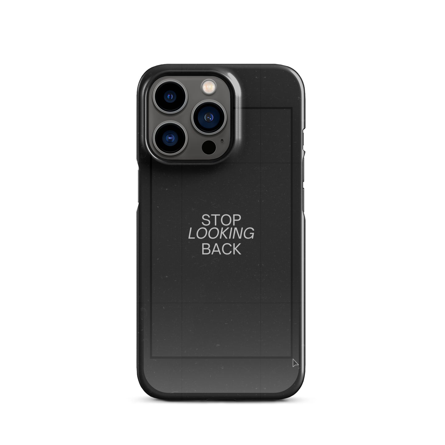 STOP LOOKING BACK SNAP CASE FOR IPHONE