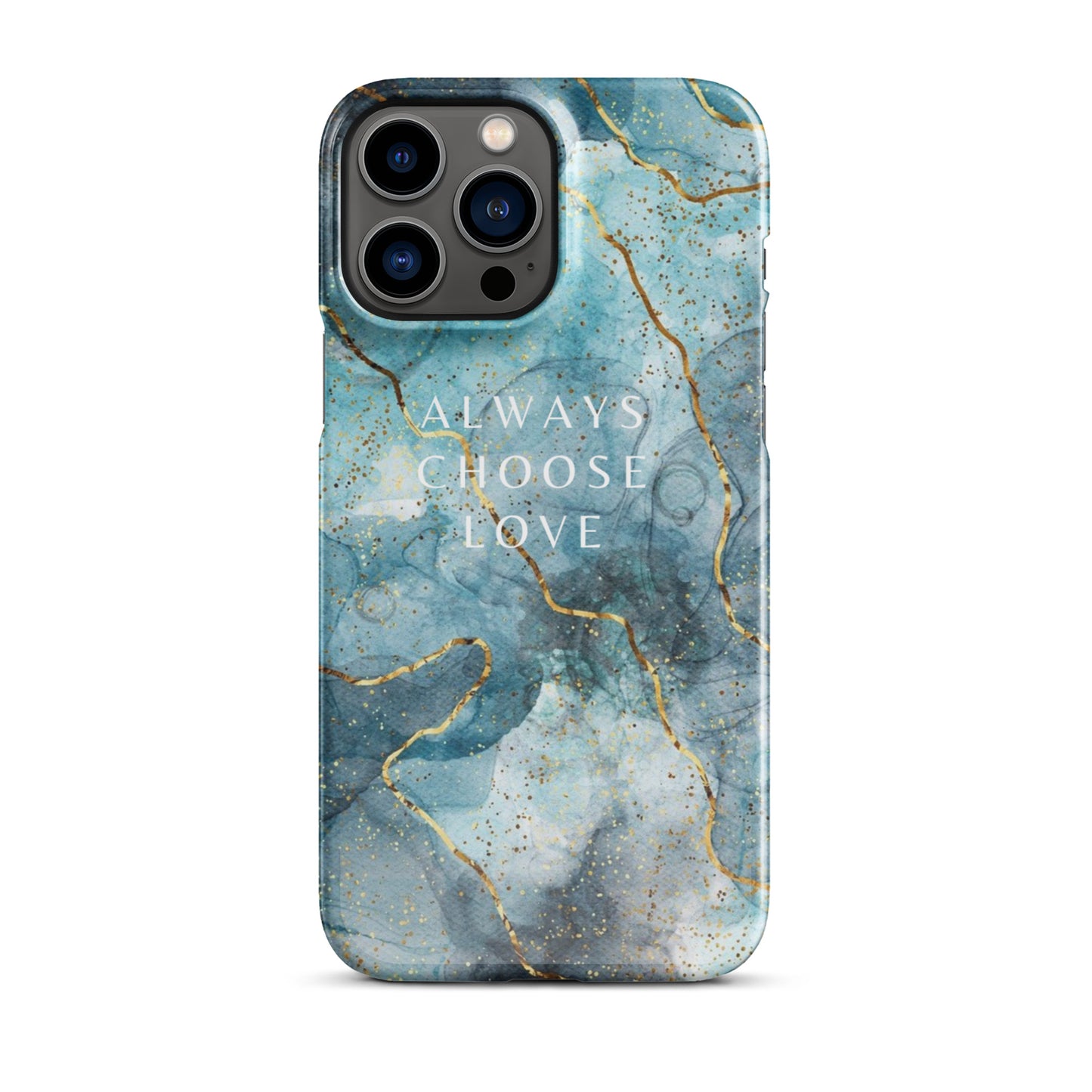 ALWAYS CHOOSE LOVE SNAP CASE FOR IPHONE