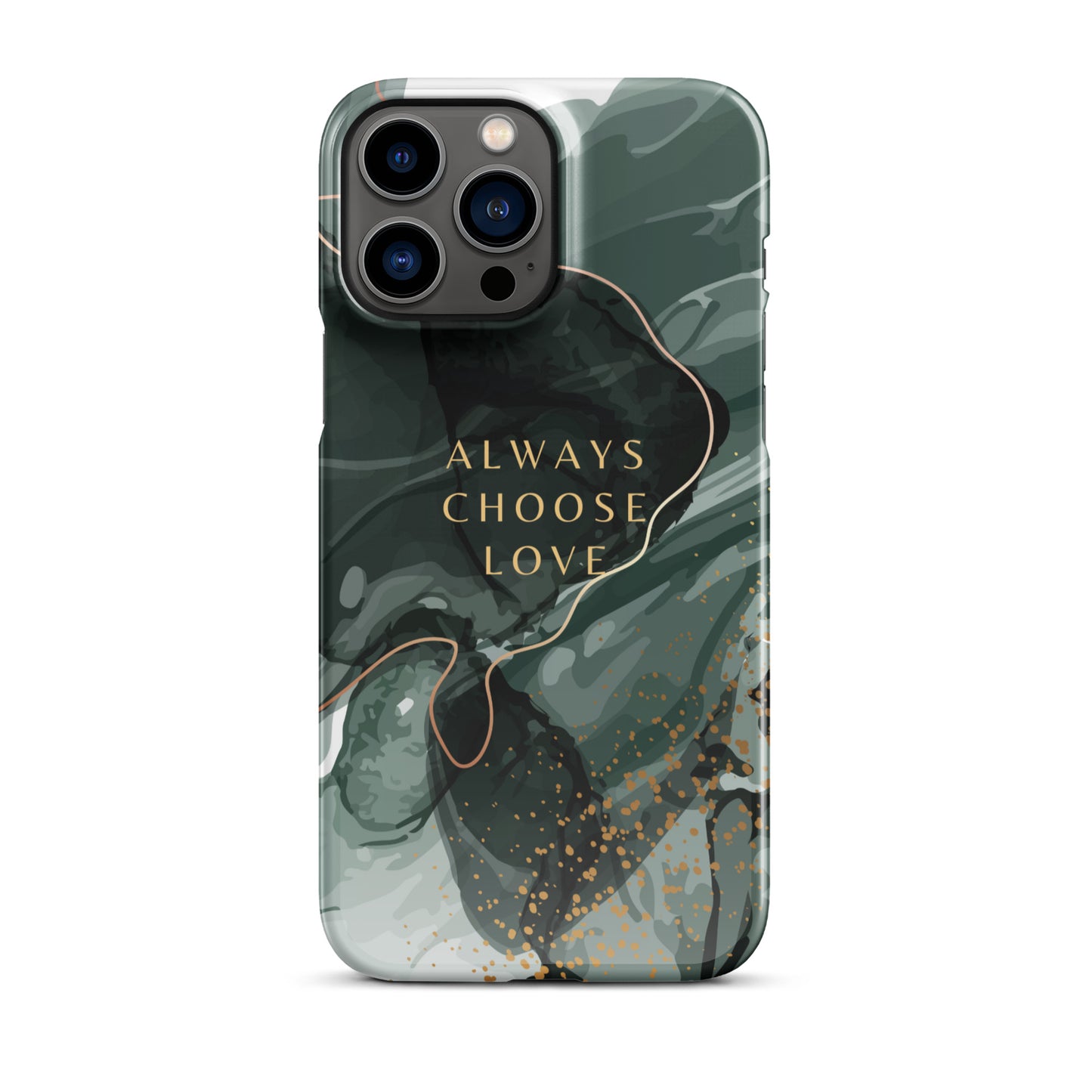 ALWAYS CHOOSE LOVE SNAP CASE FOR IPHONE