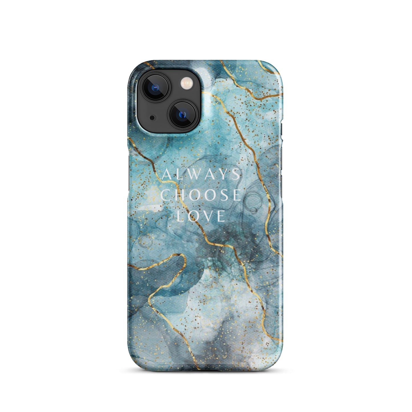 ALWAYS CHOOSE LOVE SNAP CASE FOR IPHONE