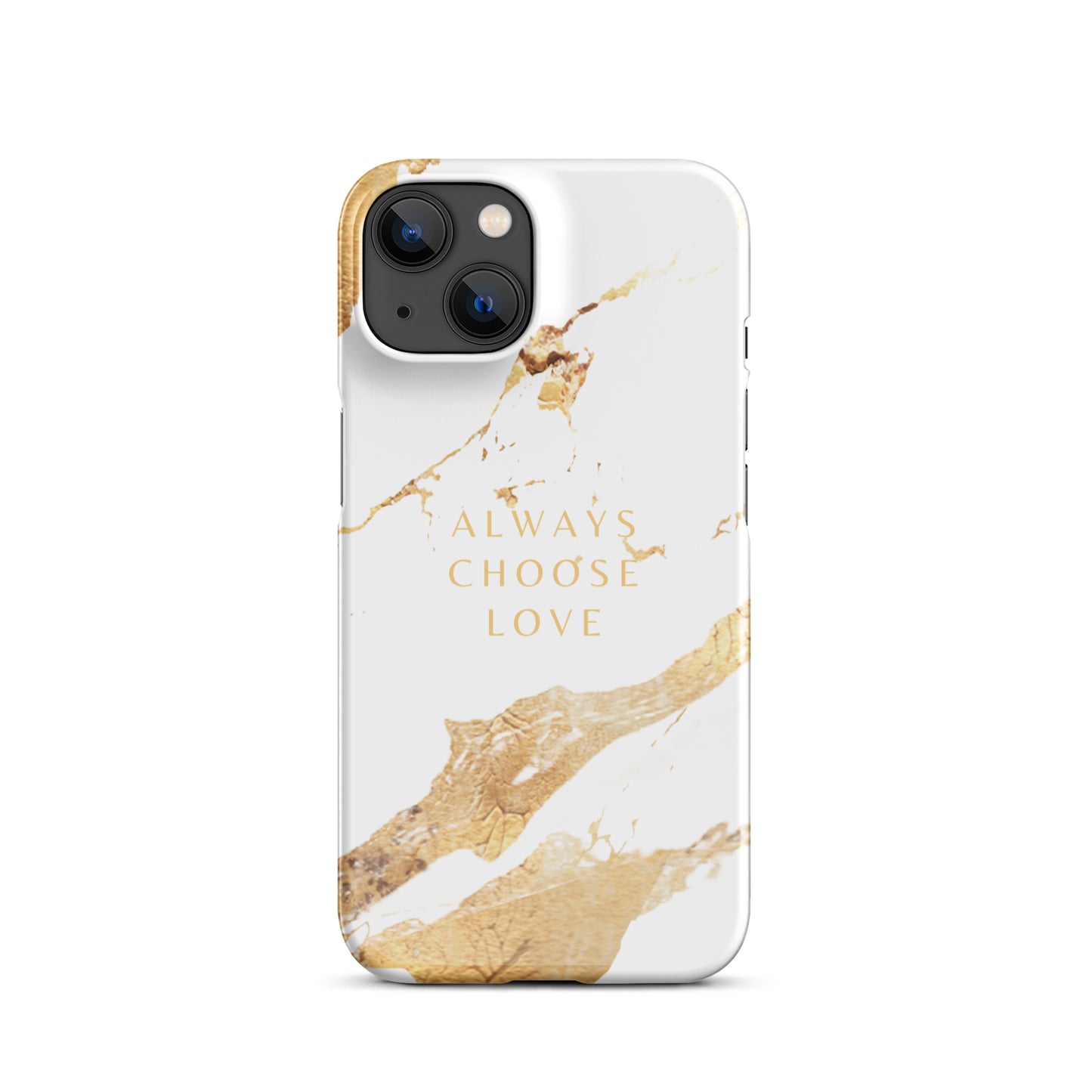 ALWAYS CHOOSE LOVE SNAP CASE FOR IPHONE