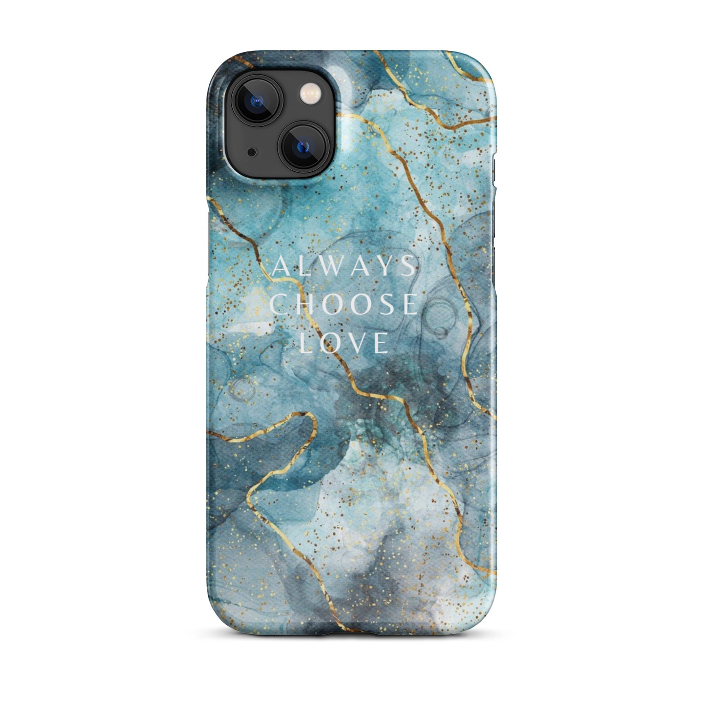 ALWAYS CHOOSE LOVE SNAP CASE FOR IPHONE