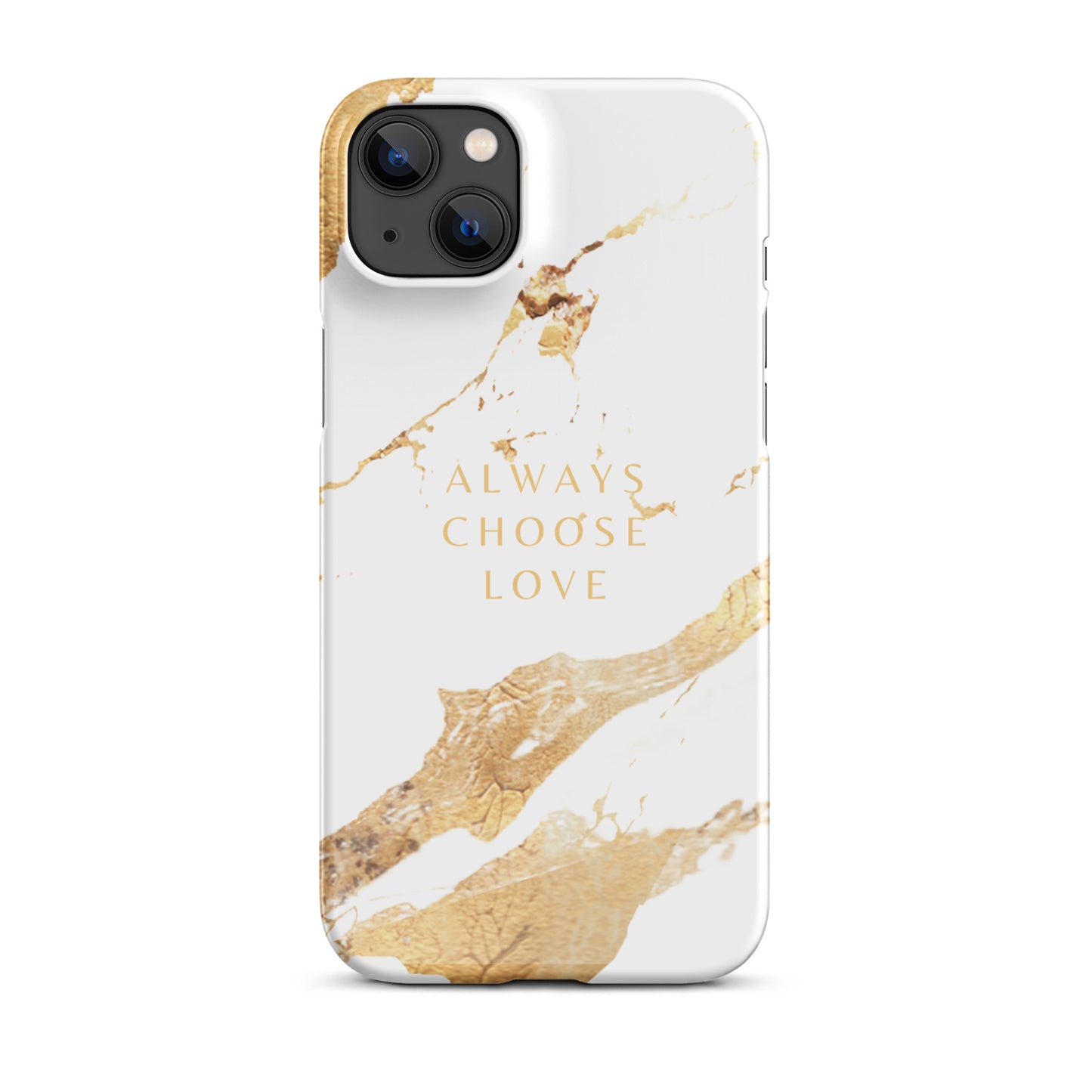 ALWAYS CHOOSE LOVE SNAP CASE FOR IPHONE