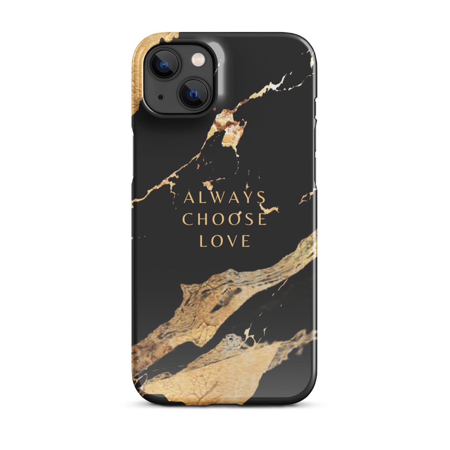 ALWAYS CHOOSE LOVE SNAP CASE FOR IPHONE