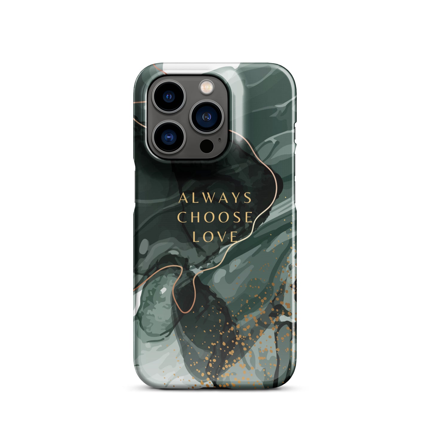 ALWAYS CHOOSE LOVE SNAP CASE FOR IPHONE