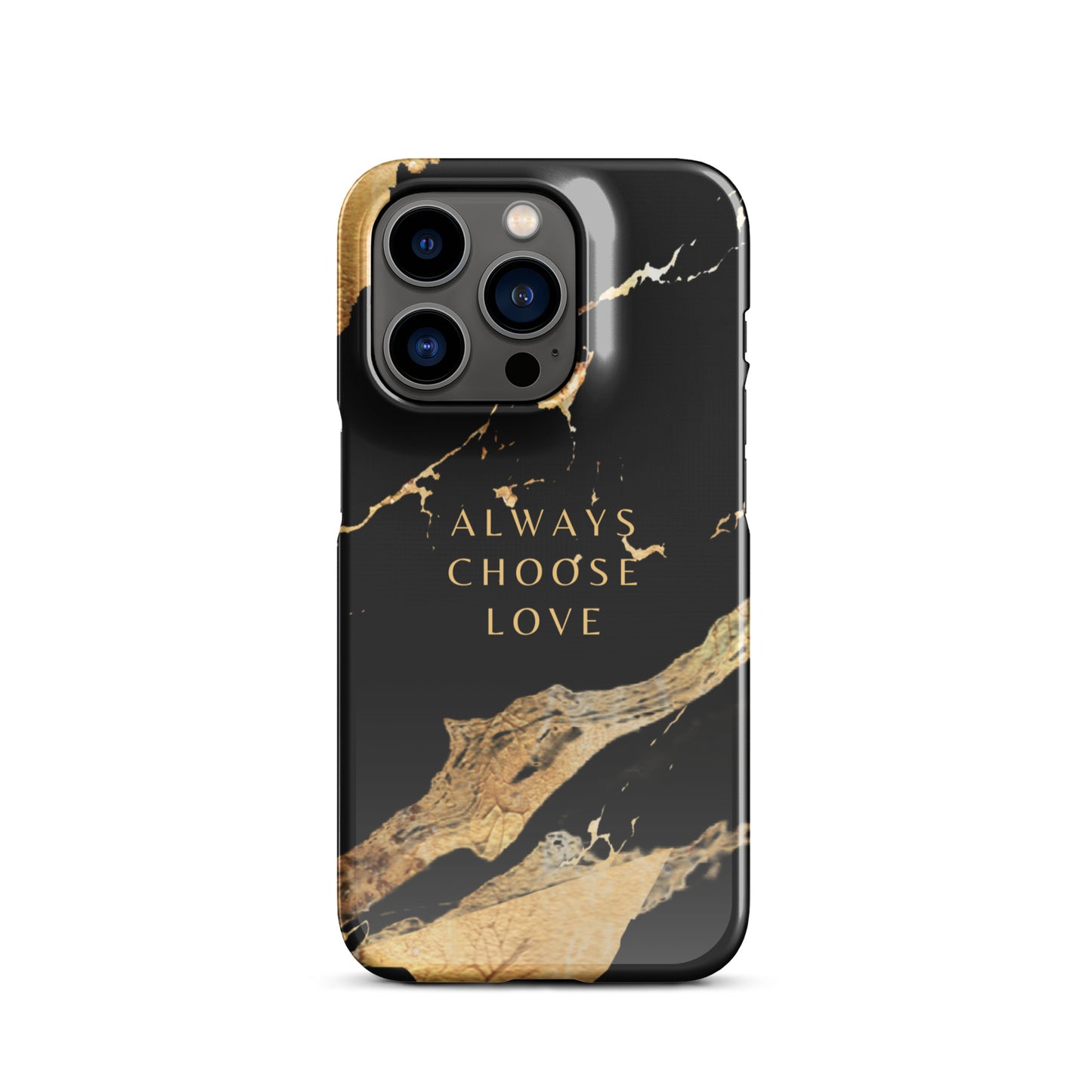 ALWAYS CHOOSE LOVE SNAP CASE FOR IPHONE