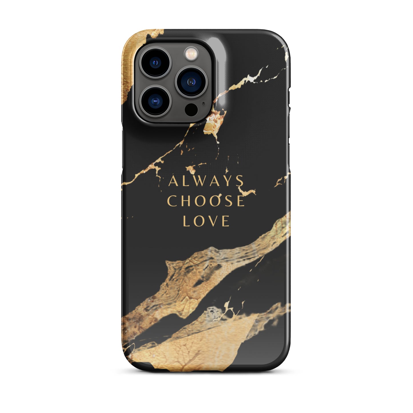 ALWAYS CHOOSE LOVE SNAP CASE FOR IPHONE