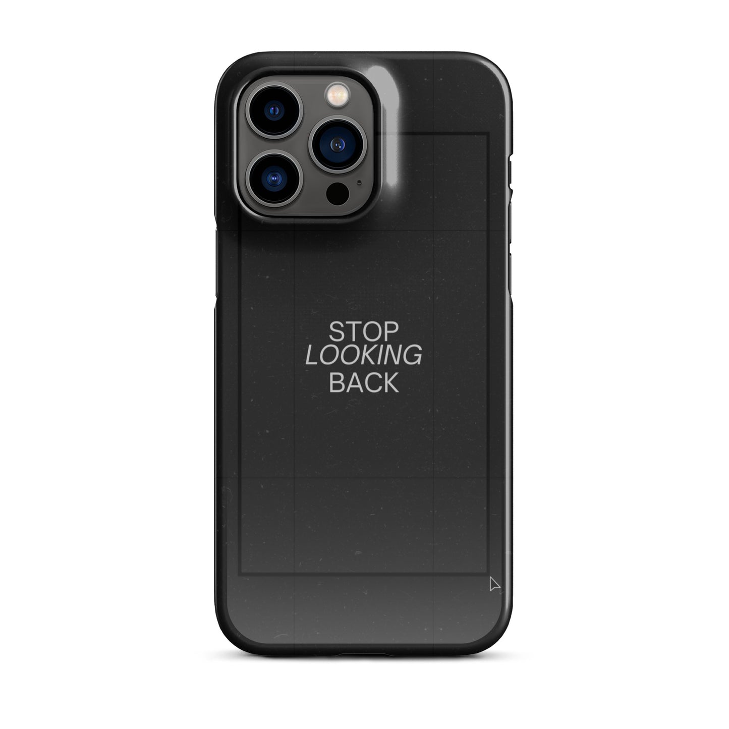 STOP LOOKING BACK SNAP CASE FOR IPHONE