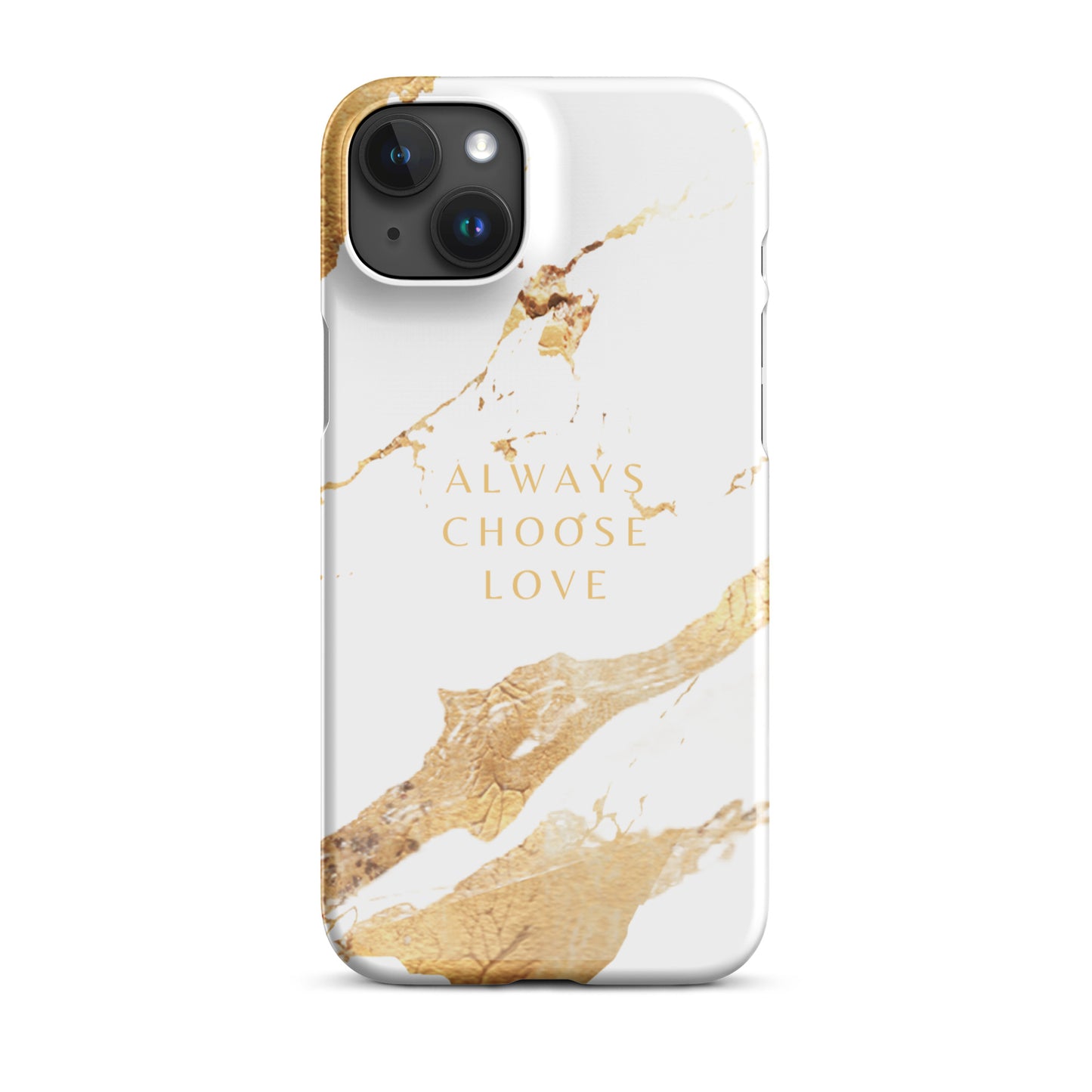 ALWAYS CHOOSE LOVE SNAP CASE FOR IPHONE