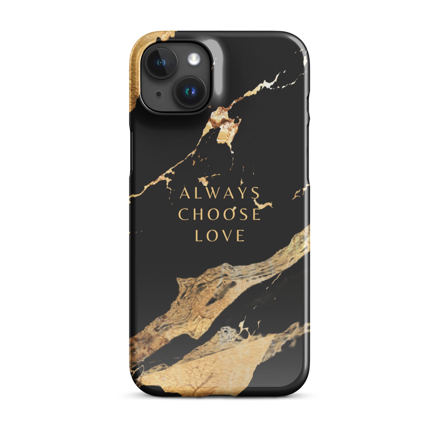 ALWAYS CHOOSE LOVE SNAP CASE FOR IPHONE