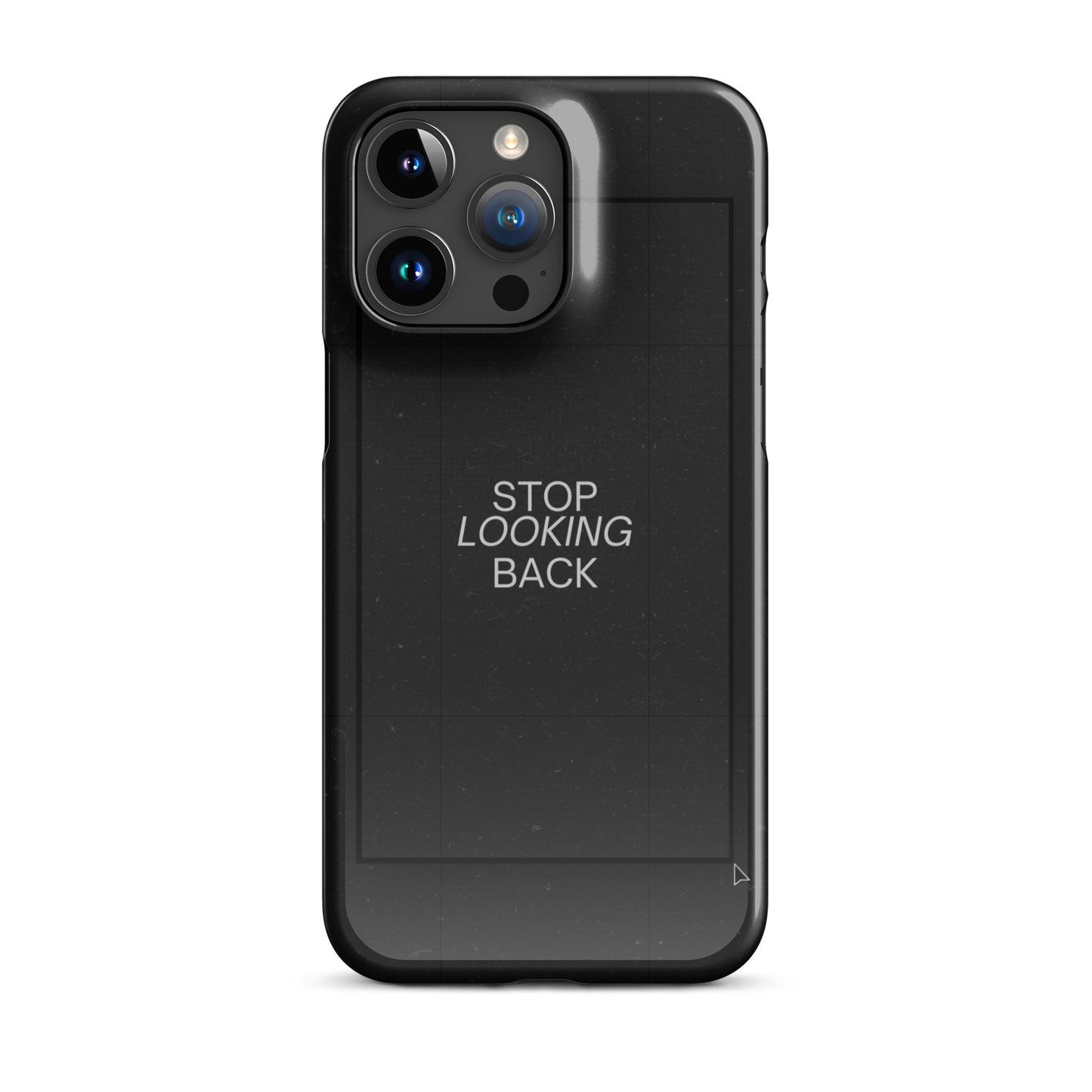 STOP LOOKING BACK SNAP CASE FOR IPHONE