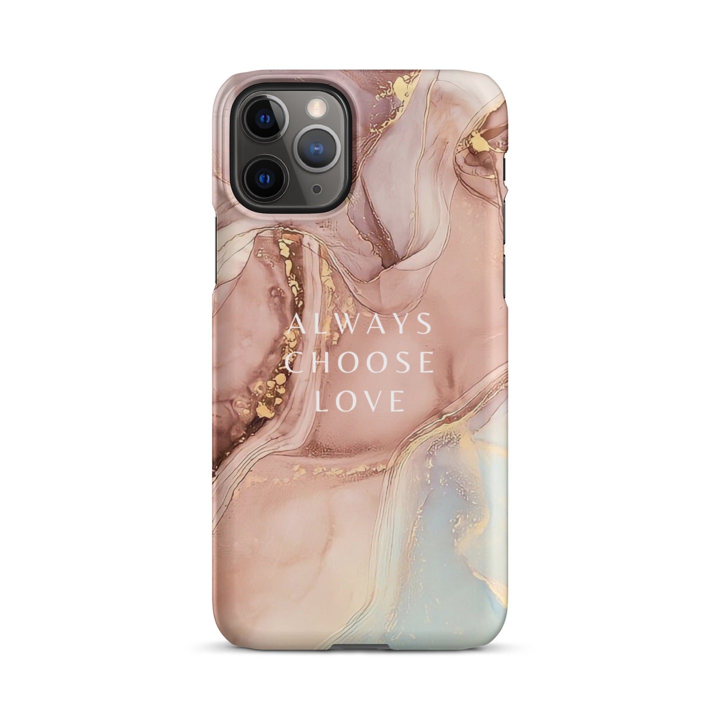 ALWAYS CHOOSE LOVE SNAP CASE FOR IPHONE