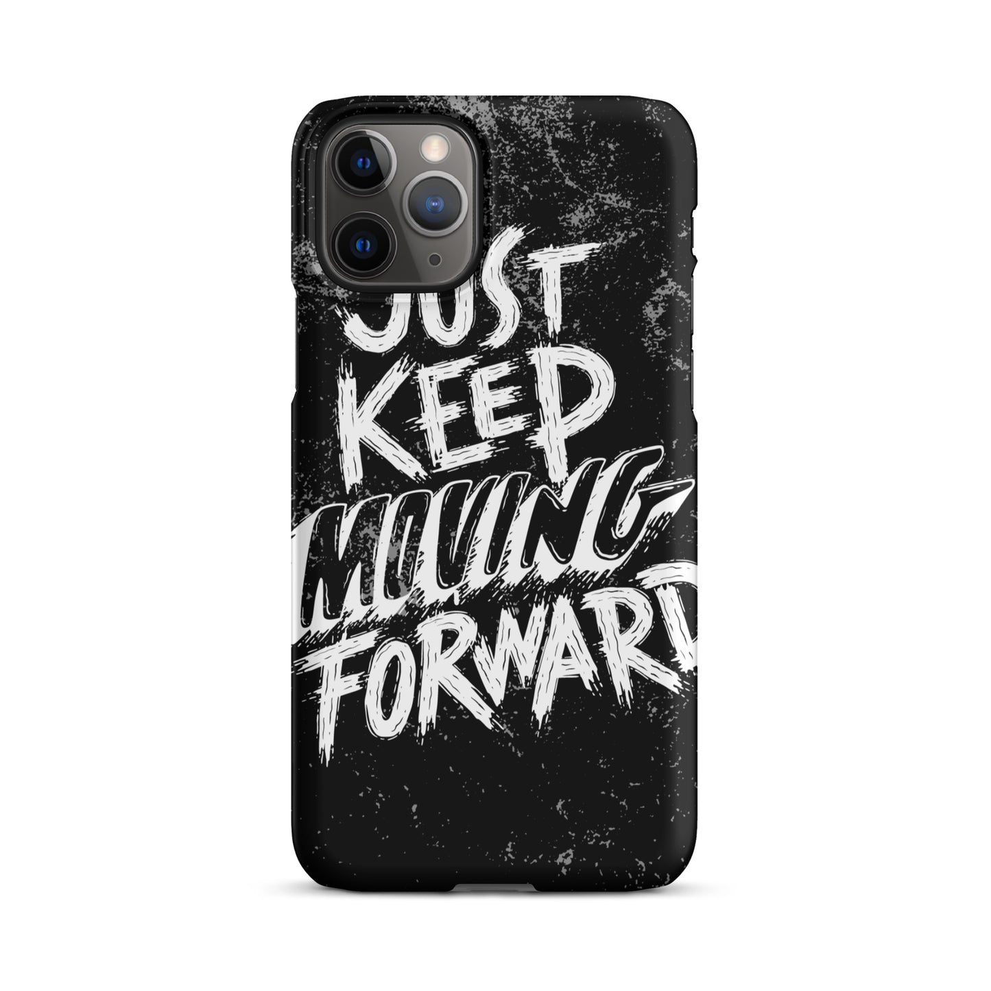 JUST KEEP MOVING FORWARD SNAP CASE FOR IPHONE