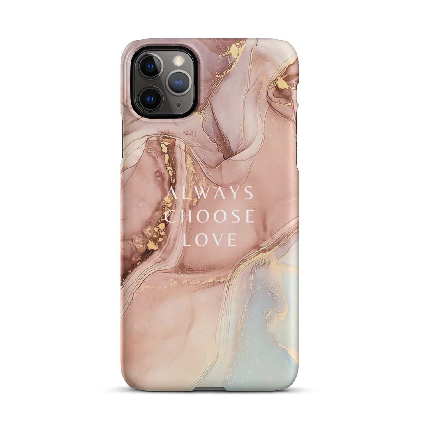 ALWAYS CHOOSE LOVE SNAP CASE FOR IPHONE