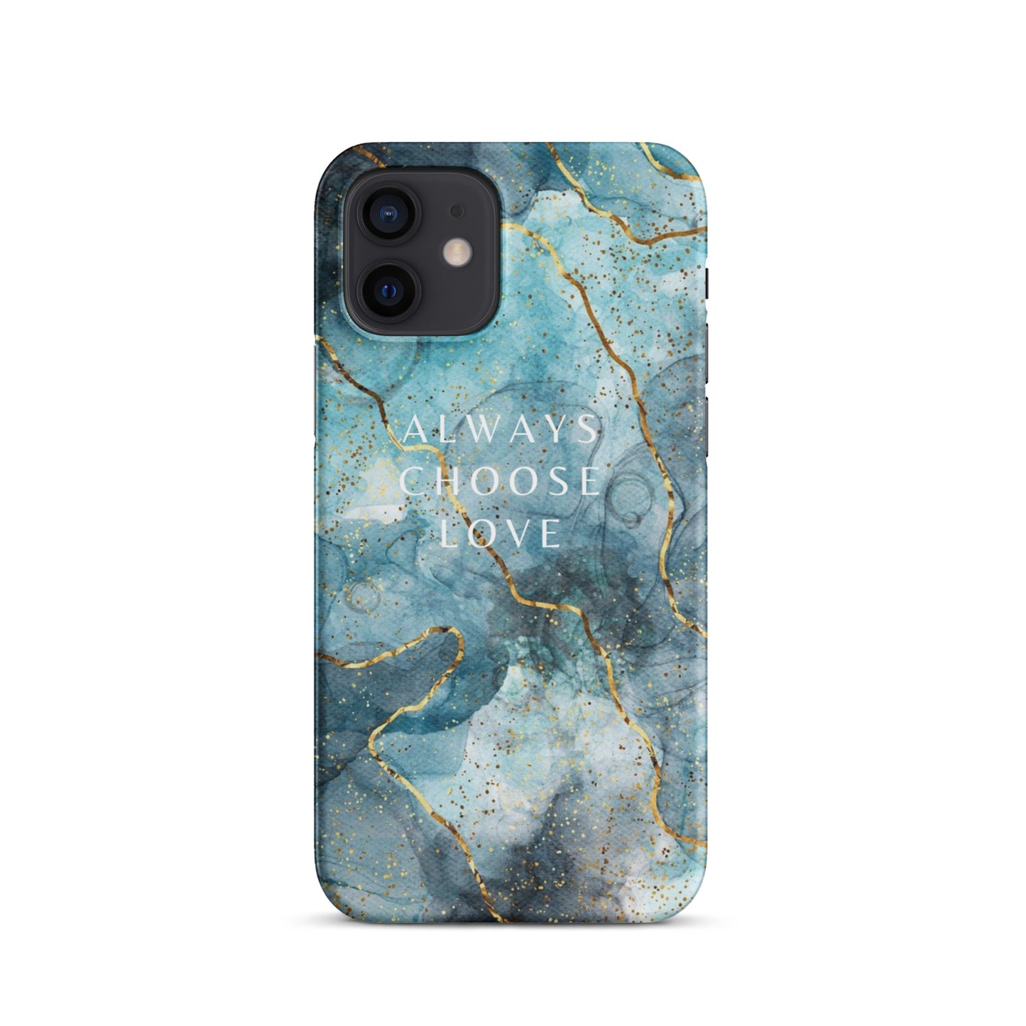 ALWAYS CHOOSE LOVE SNAP CASE FOR IPHONE