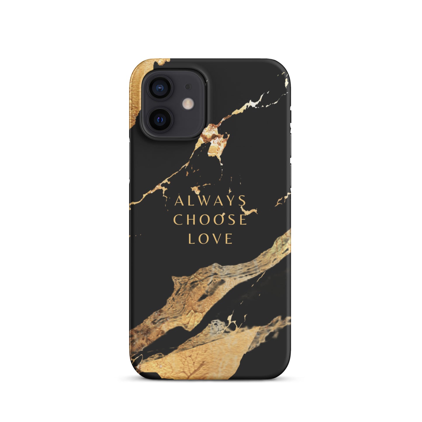 ALWAYS CHOOSE LOVE SNAP CASE FOR IPHONE