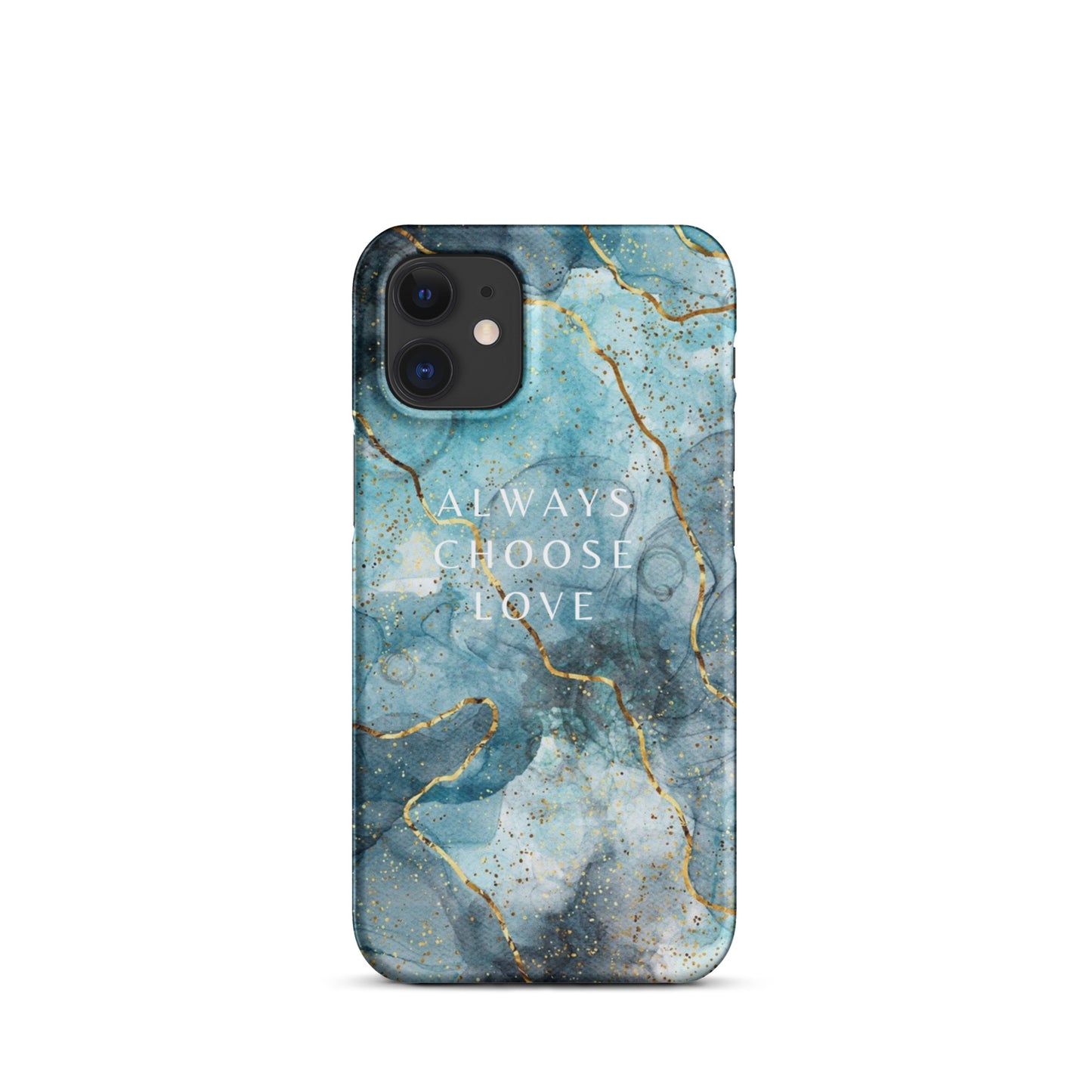 ALWAYS CHOOSE LOVE SNAP CASE FOR IPHONE