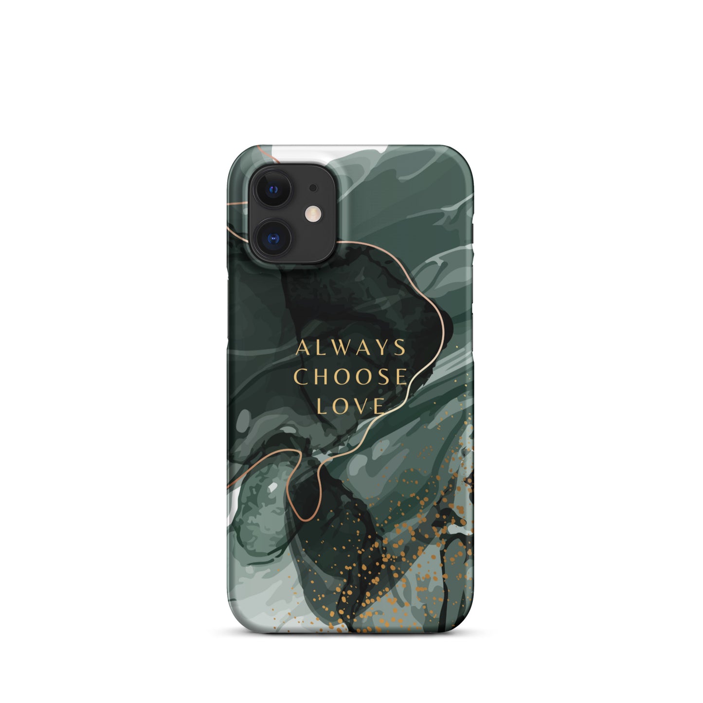 ALWAYS CHOOSE LOVE SNAP CASE FOR IPHONE