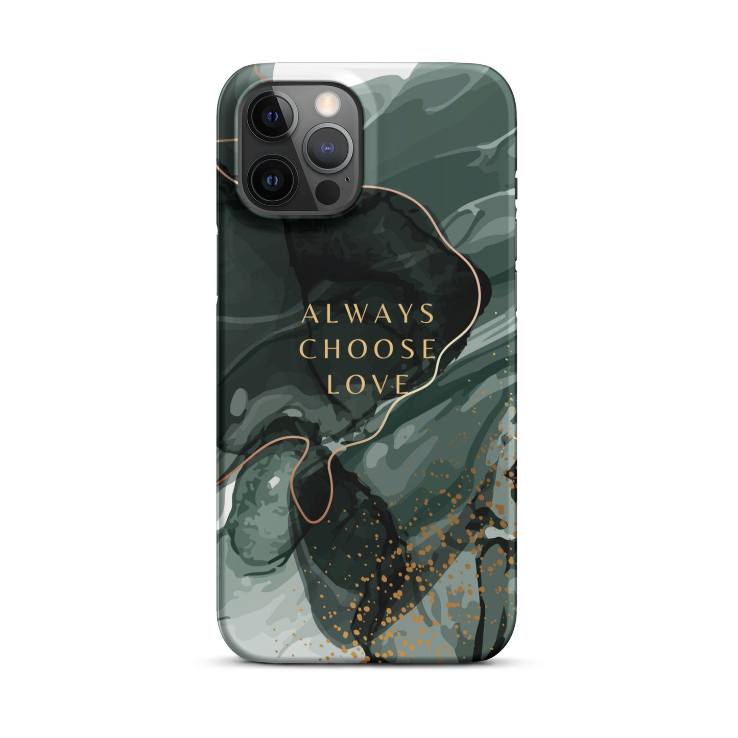 ALWAYS CHOOSE LOVE SNAP CASE FOR IPHONE