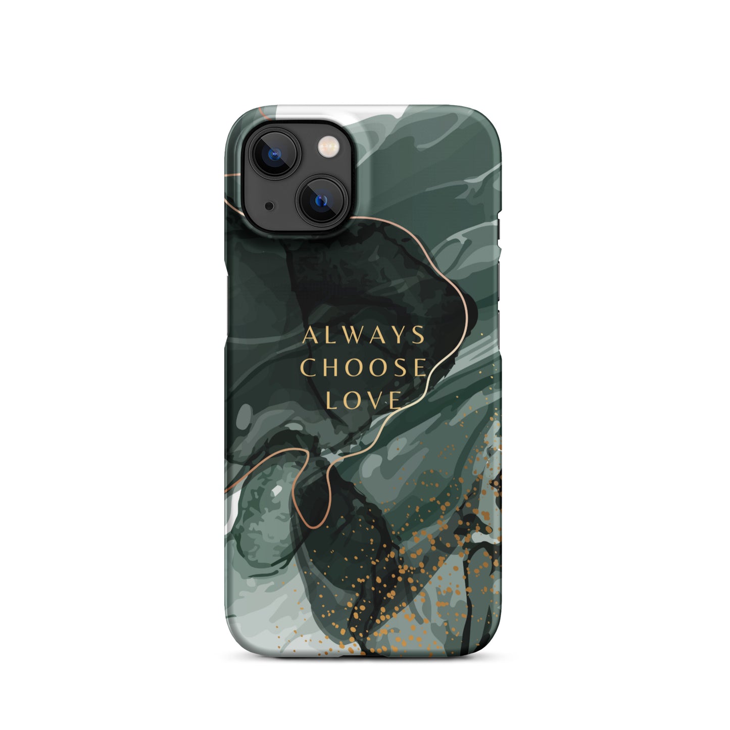 ALWAYS CHOOSE LOVE SNAP CASE FOR IPHONE