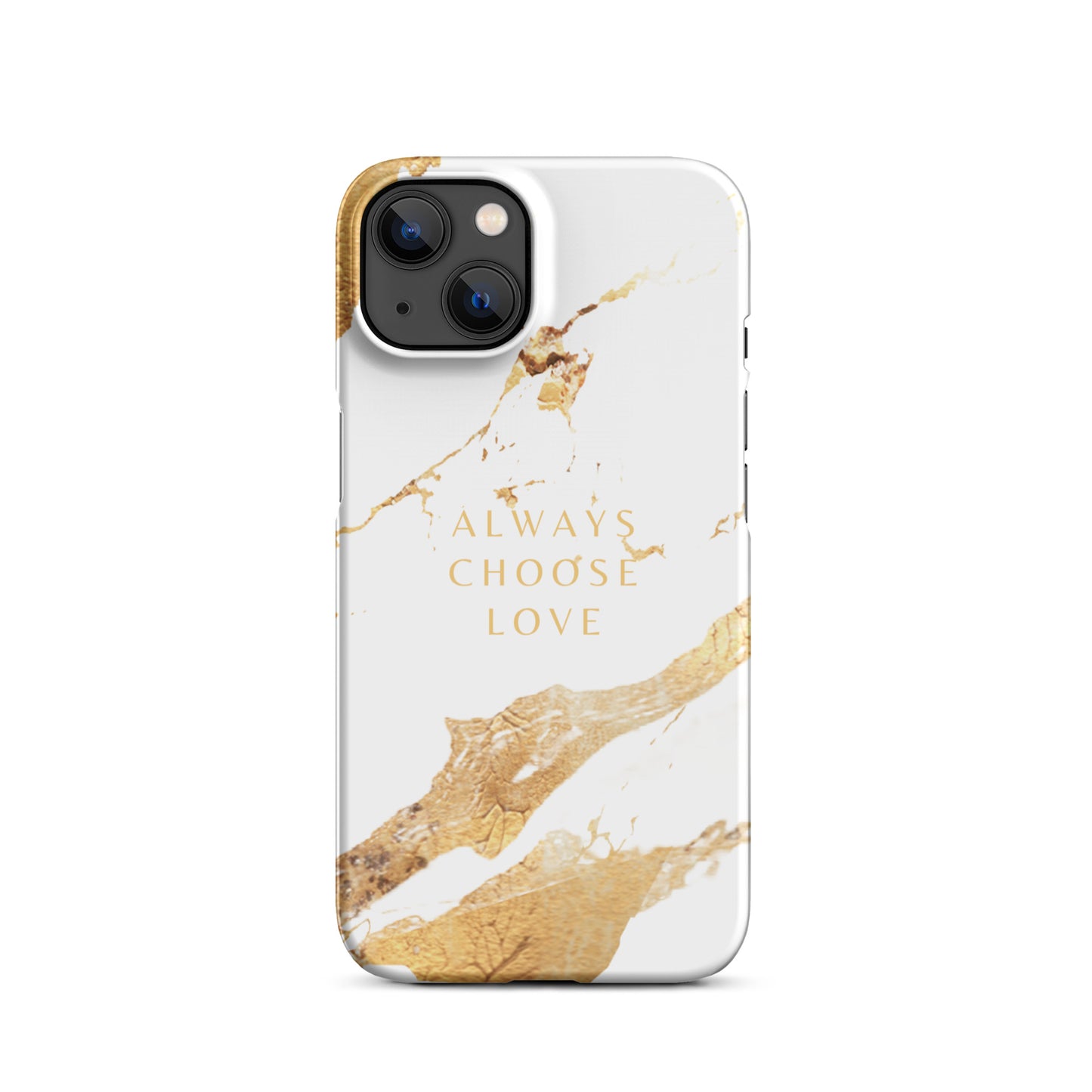 ALWAYS CHOOSE LOVE SNAP CASE FOR IPHONE