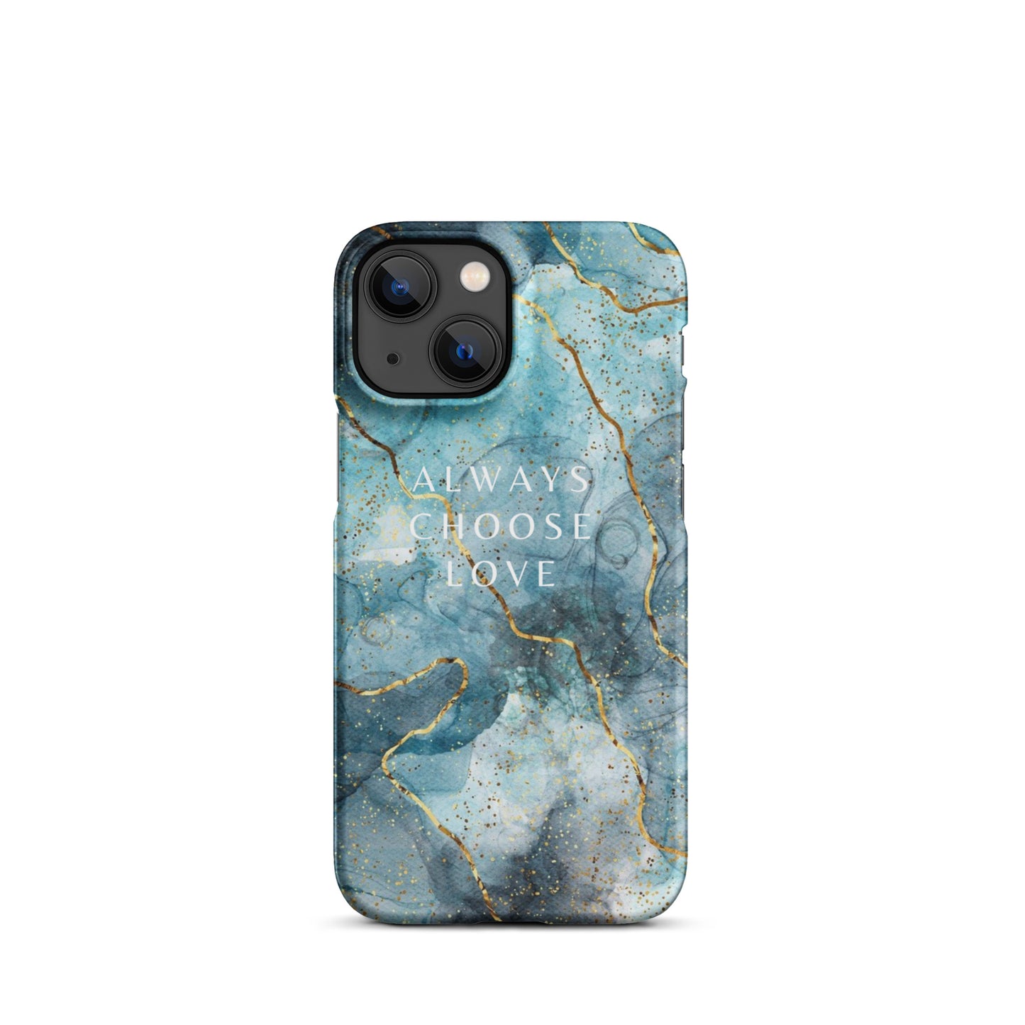 ALWAYS CHOOSE LOVE SNAP CASE FOR IPHONE