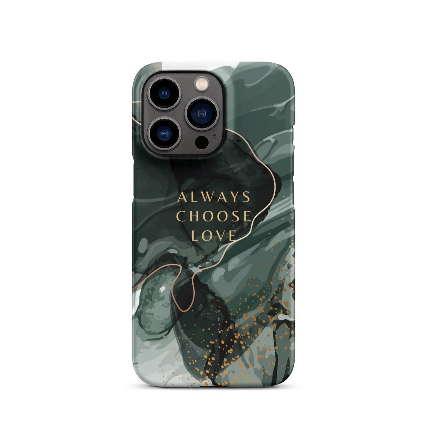 ALWAYS CHOOSE LOVE SNAP CASE FOR IPHONE