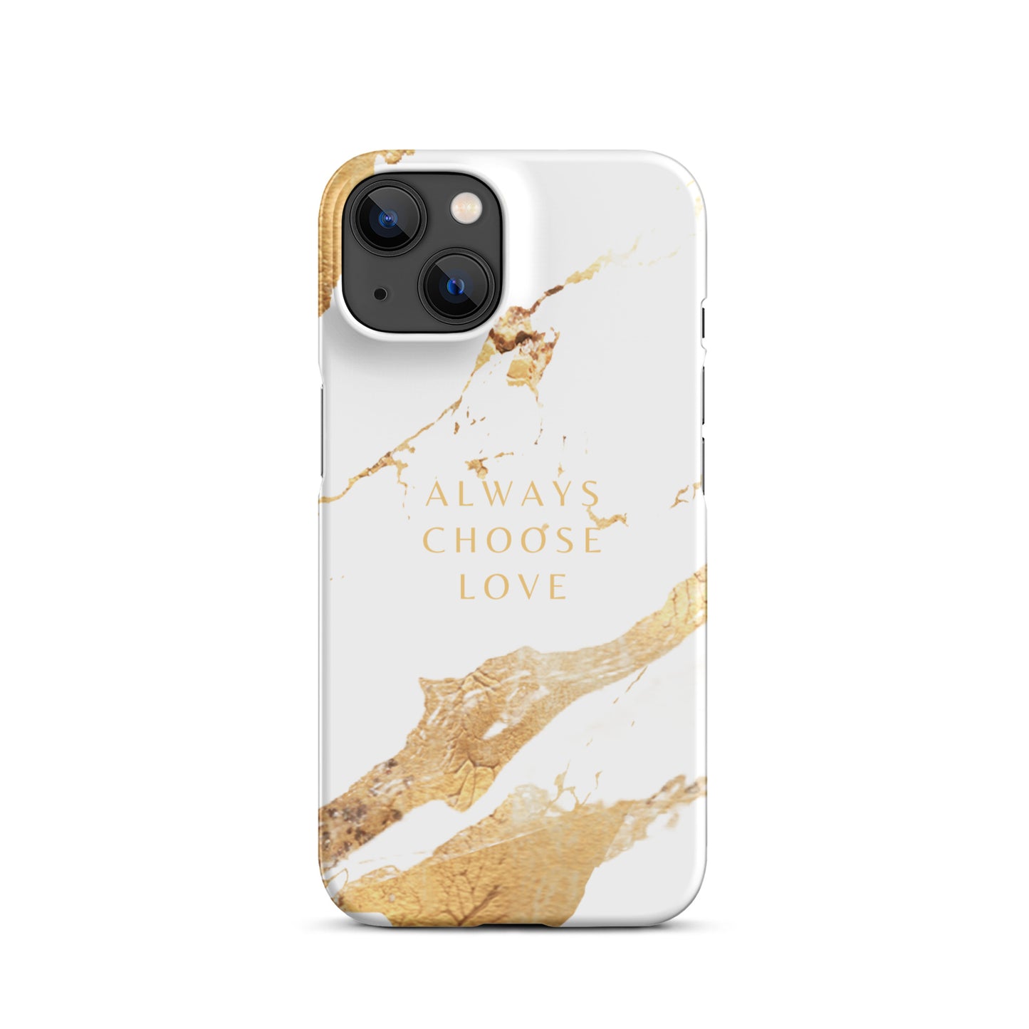 ALWAYS CHOOSE LOVE SNAP CASE FOR IPHONE