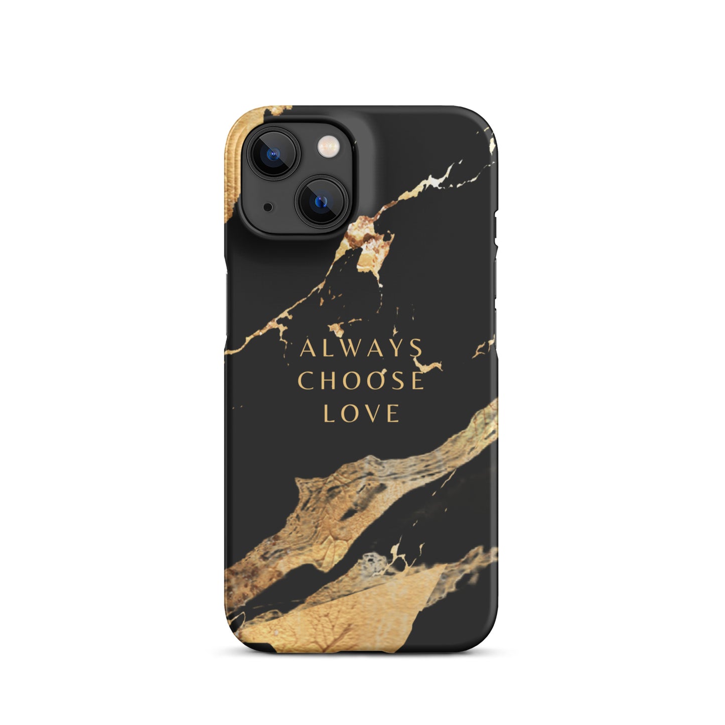 ALWAYS CHOOSE LOVE SNAP CASE FOR IPHONE