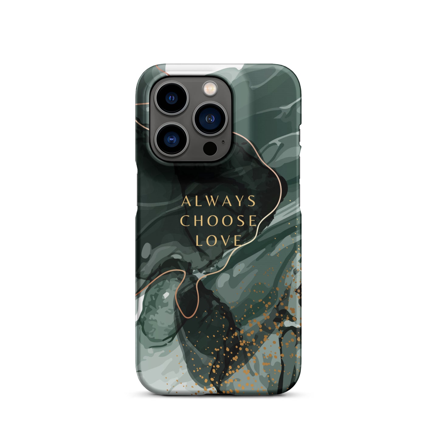 ALWAYS CHOOSE LOVE SNAP CASE FOR IPHONE