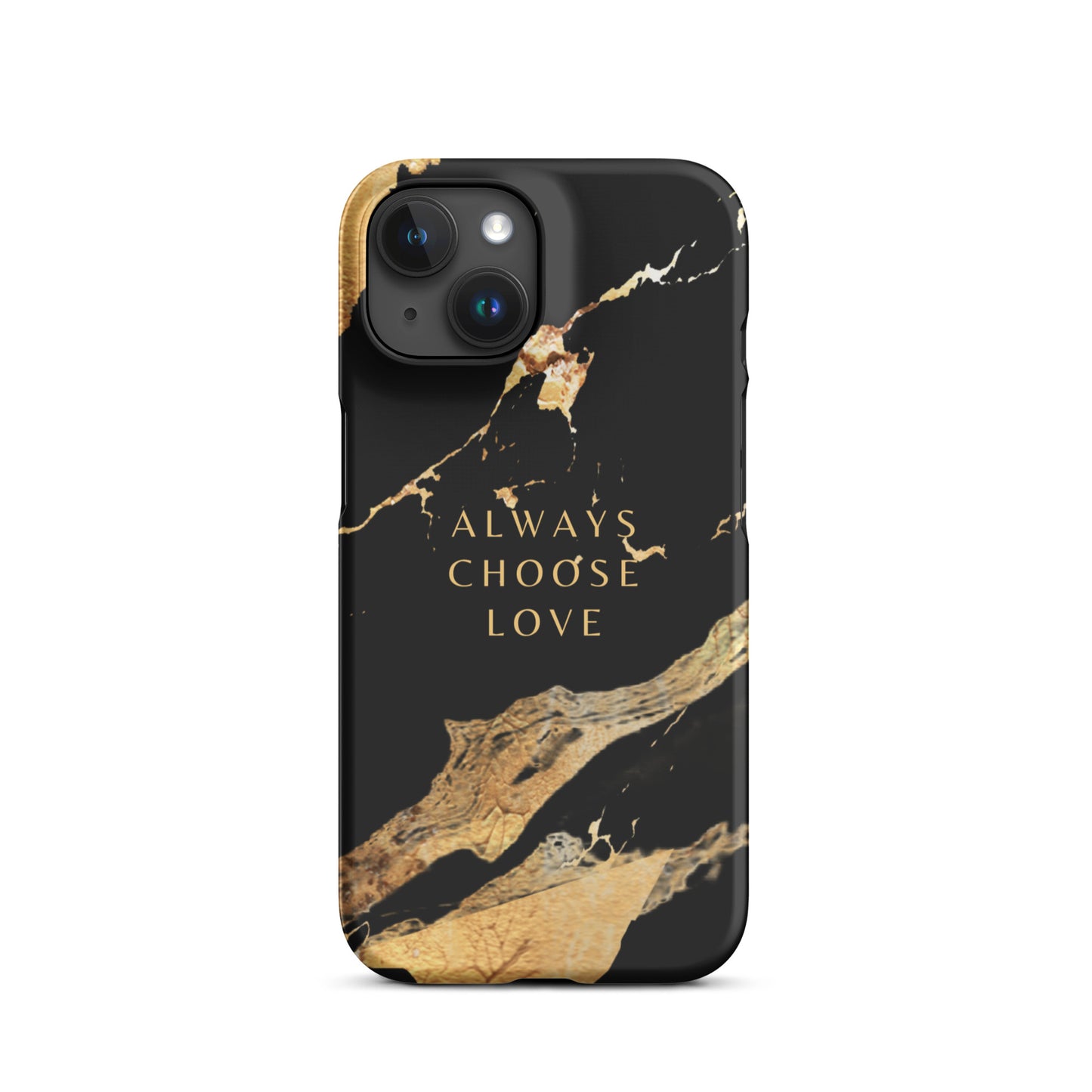 ALWAYS CHOOSE LOVE SNAP CASE FOR IPHONE