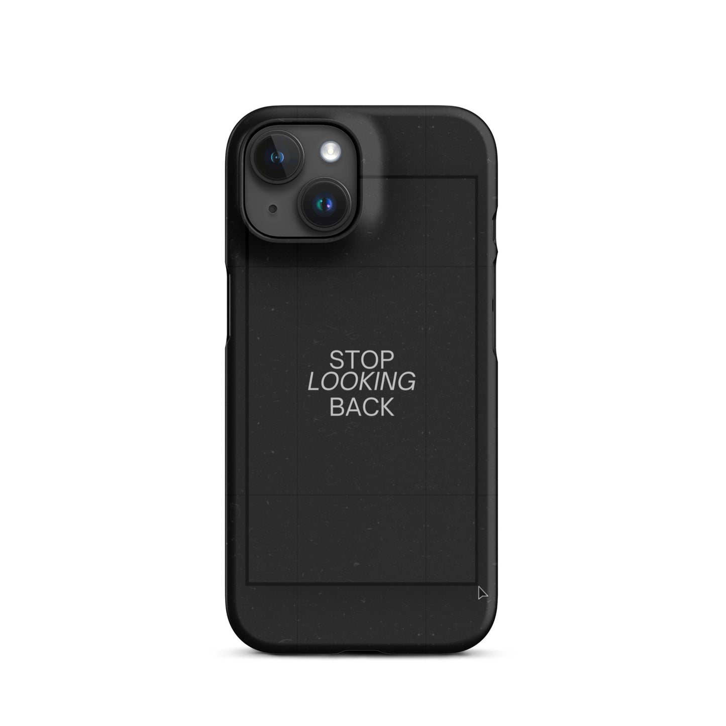 STOP LOOKING BACK SNAP CASE FOR IPHONE