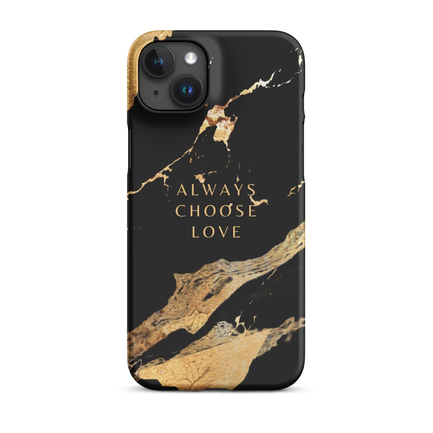 ALWAYS CHOOSE LOVE SNAP CASE FOR IPHONE