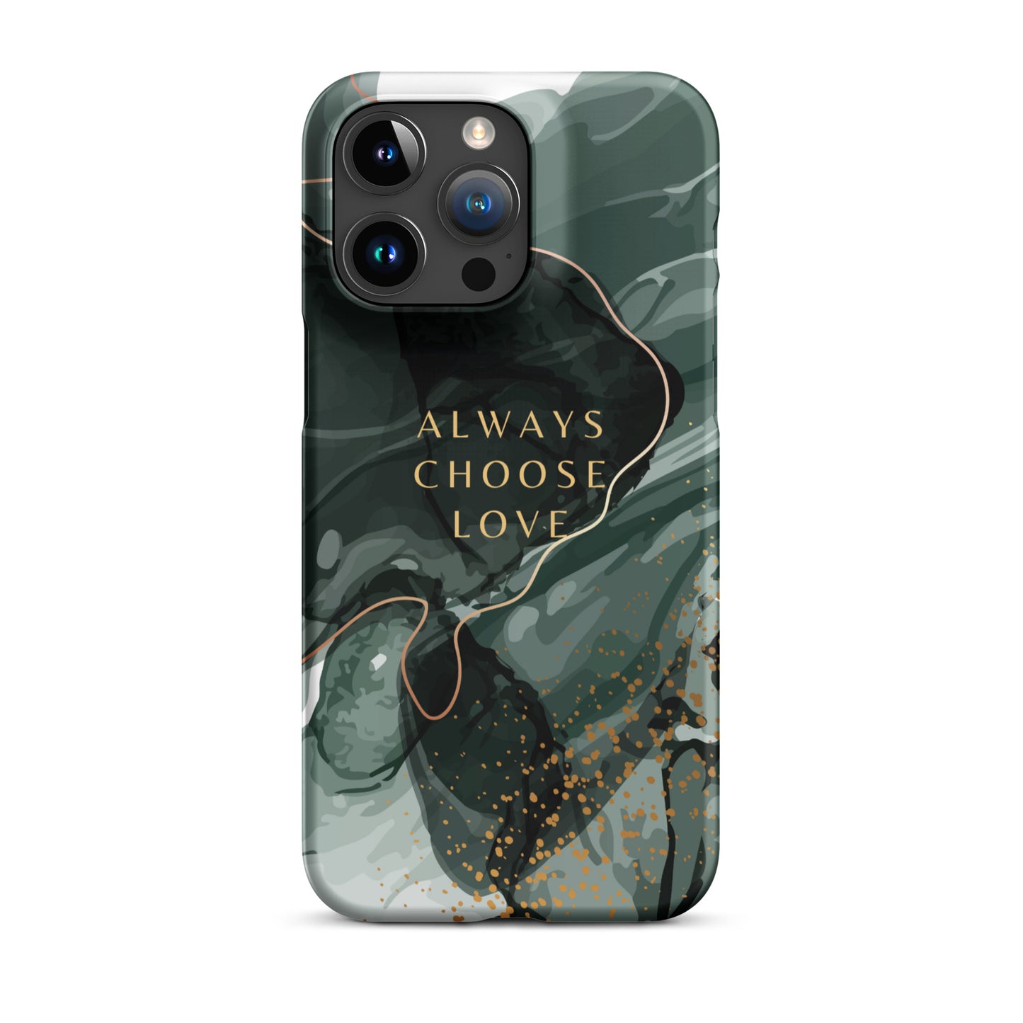 ALWAYS CHOOSE LOVE SNAP CASE FOR IPHONE