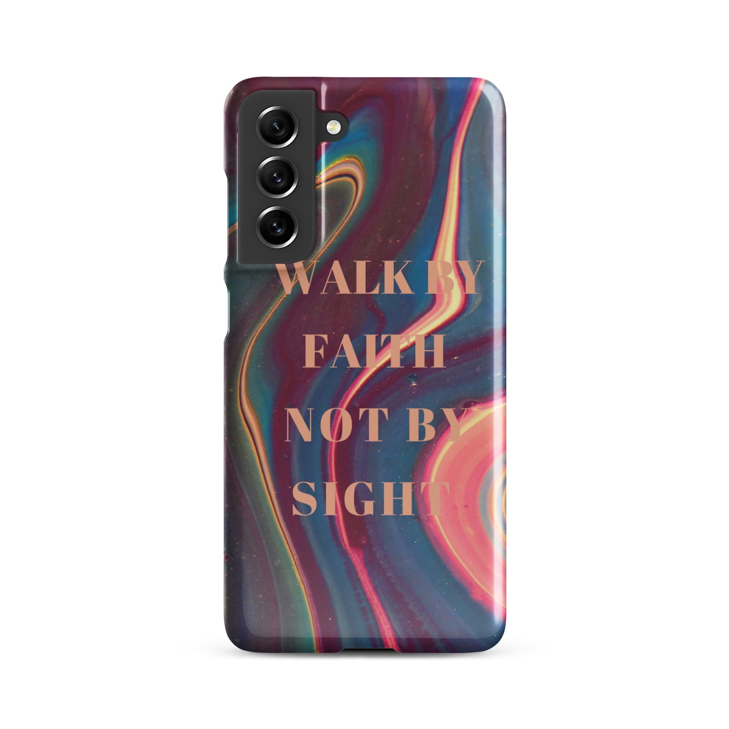 WALK BY FAITH NOT BY SIGHT SNAP CASE FOR SAMSUNG