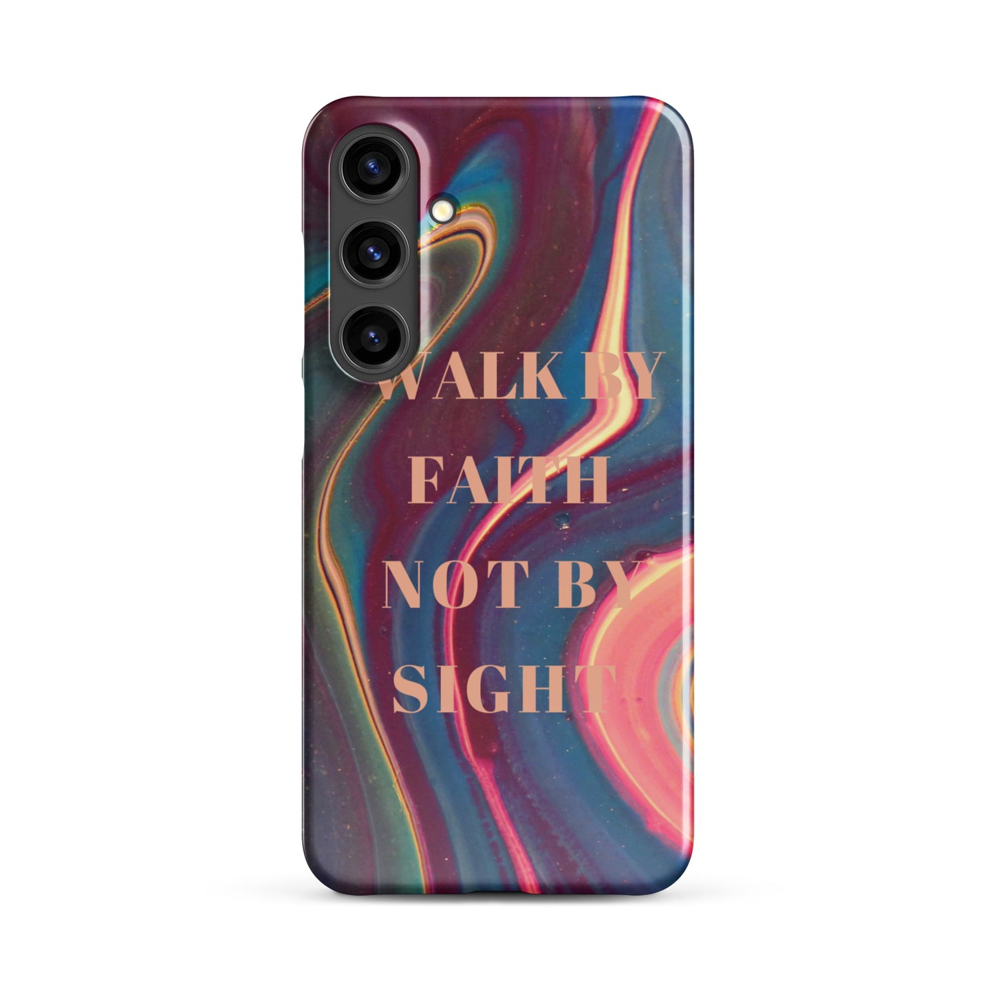 WALK BY FAITH NOT BY SIGHT SNAP CASE FOR SAMSUNG