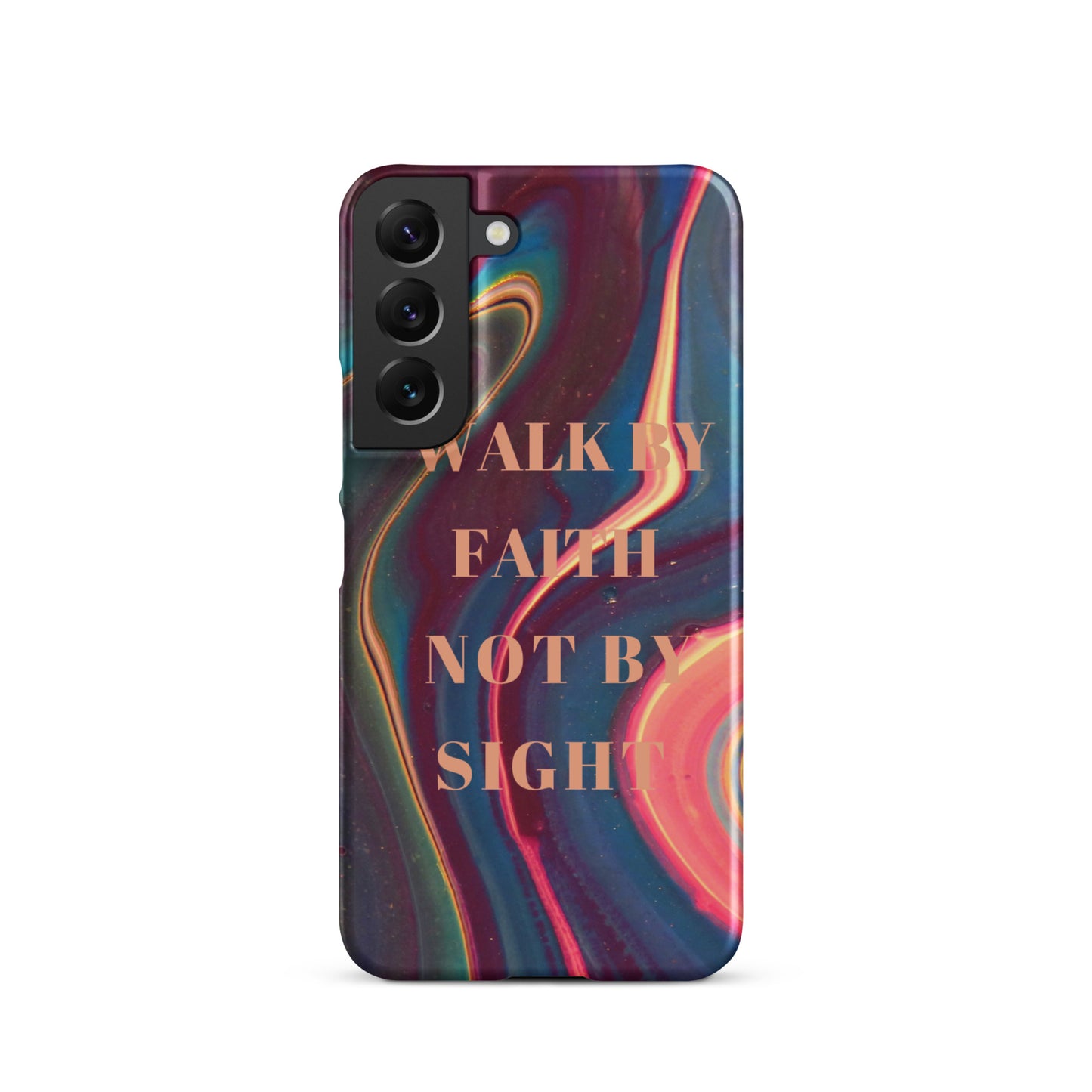 WALK BY FAITH NOT BY SIGHT SNAP CASE FOR SAMSUNG