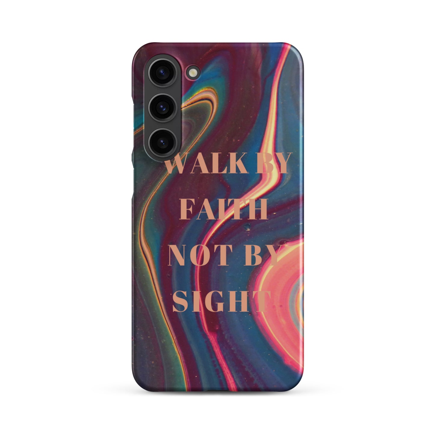 WALK BY FAITH NOT BY SIGHT SNAP CASE FOR SAMSUNG