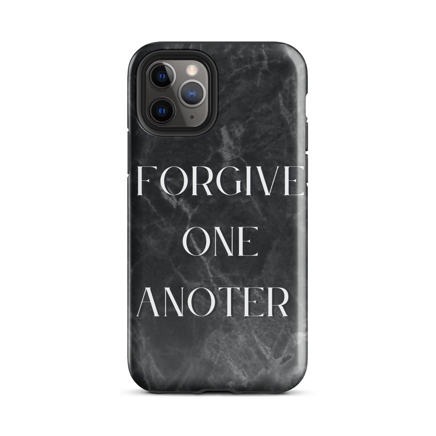 FORGIVE ONE ANOTHER TOUGH CASE FOR IPHONE