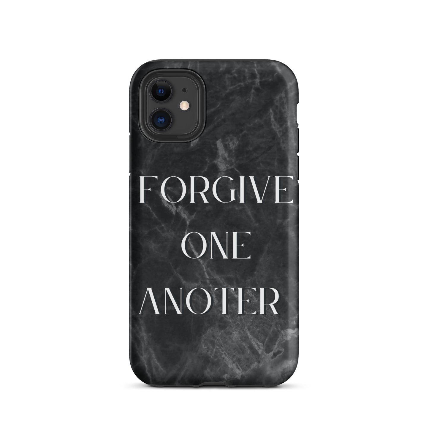 FORGIVE ONE ANOTHER TOUGH CASE FOR IPHONE